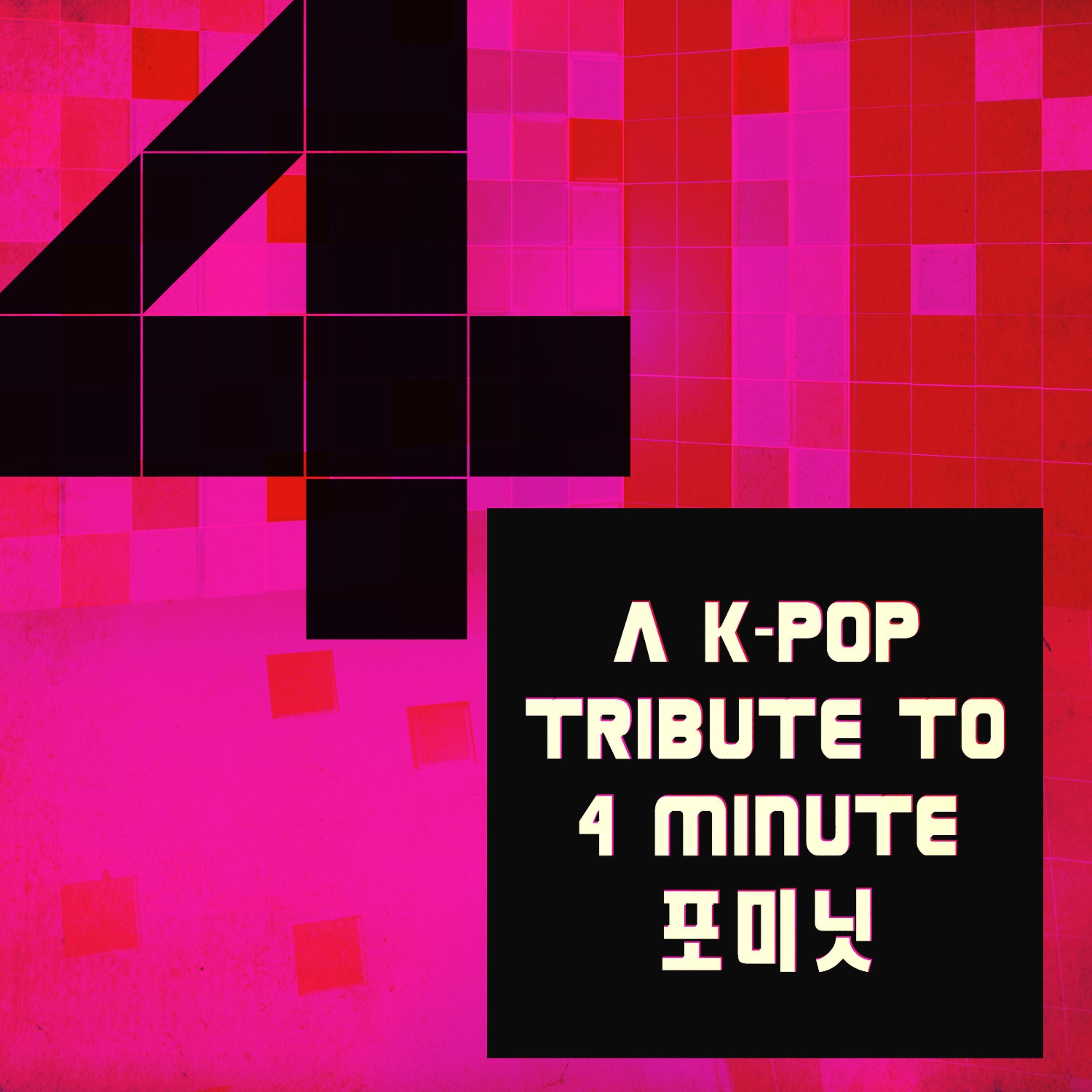 Постер альбома A K-Pop Tribute to 4 Minute
