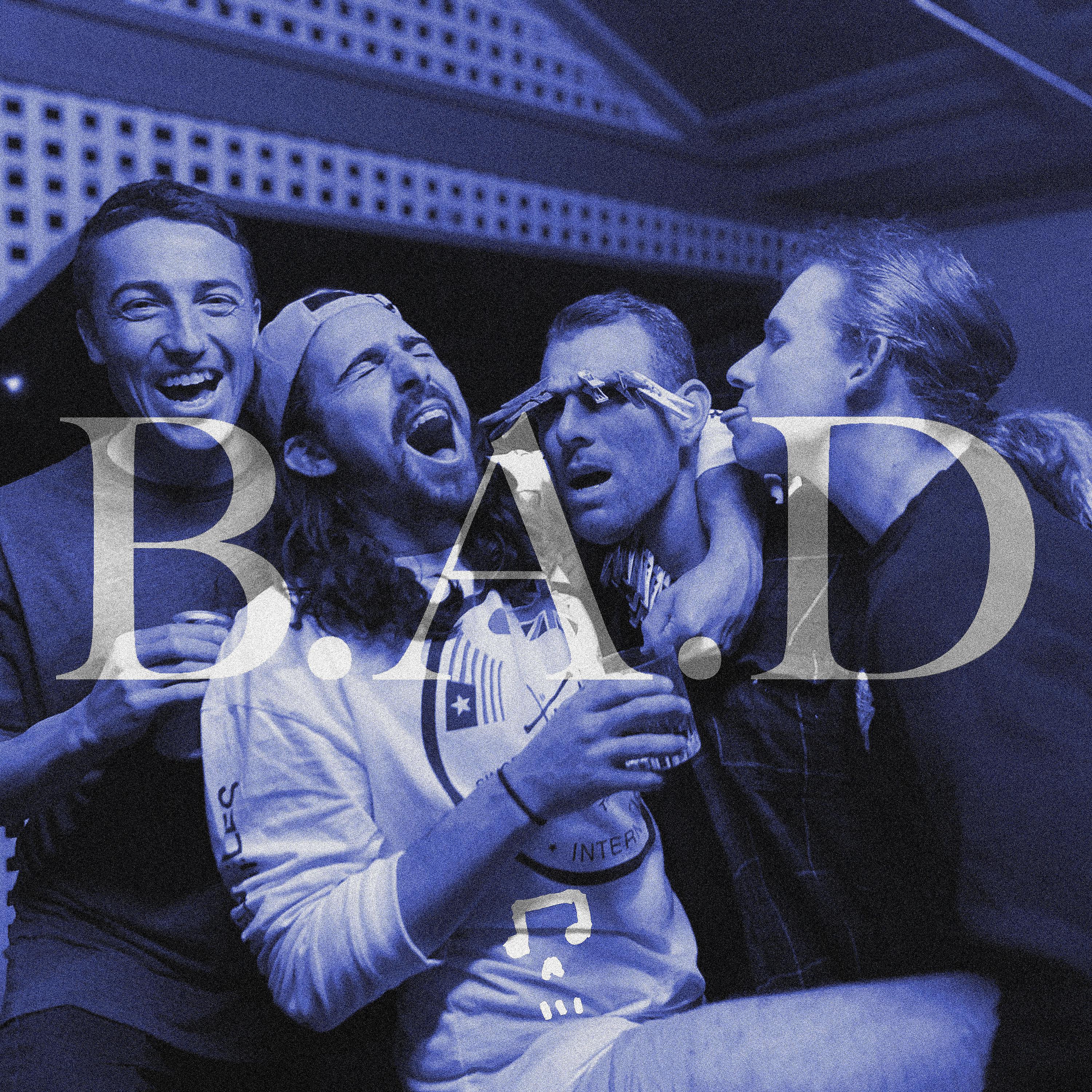 Постер альбома B.A.D
