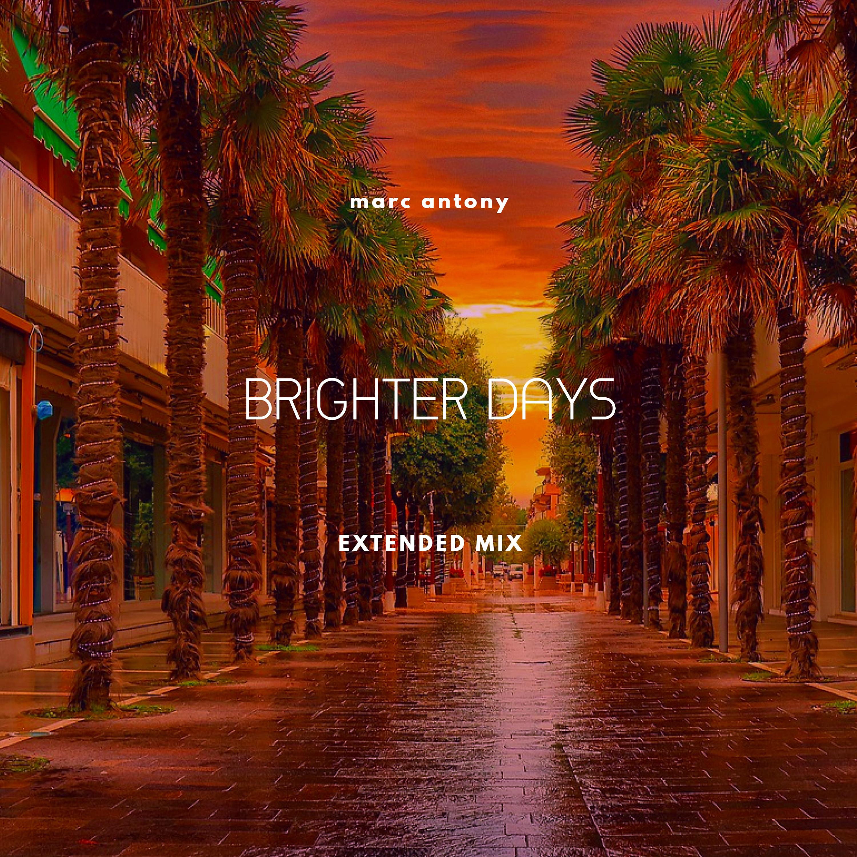 Постер альбома Brighter Days (Extended Mix)