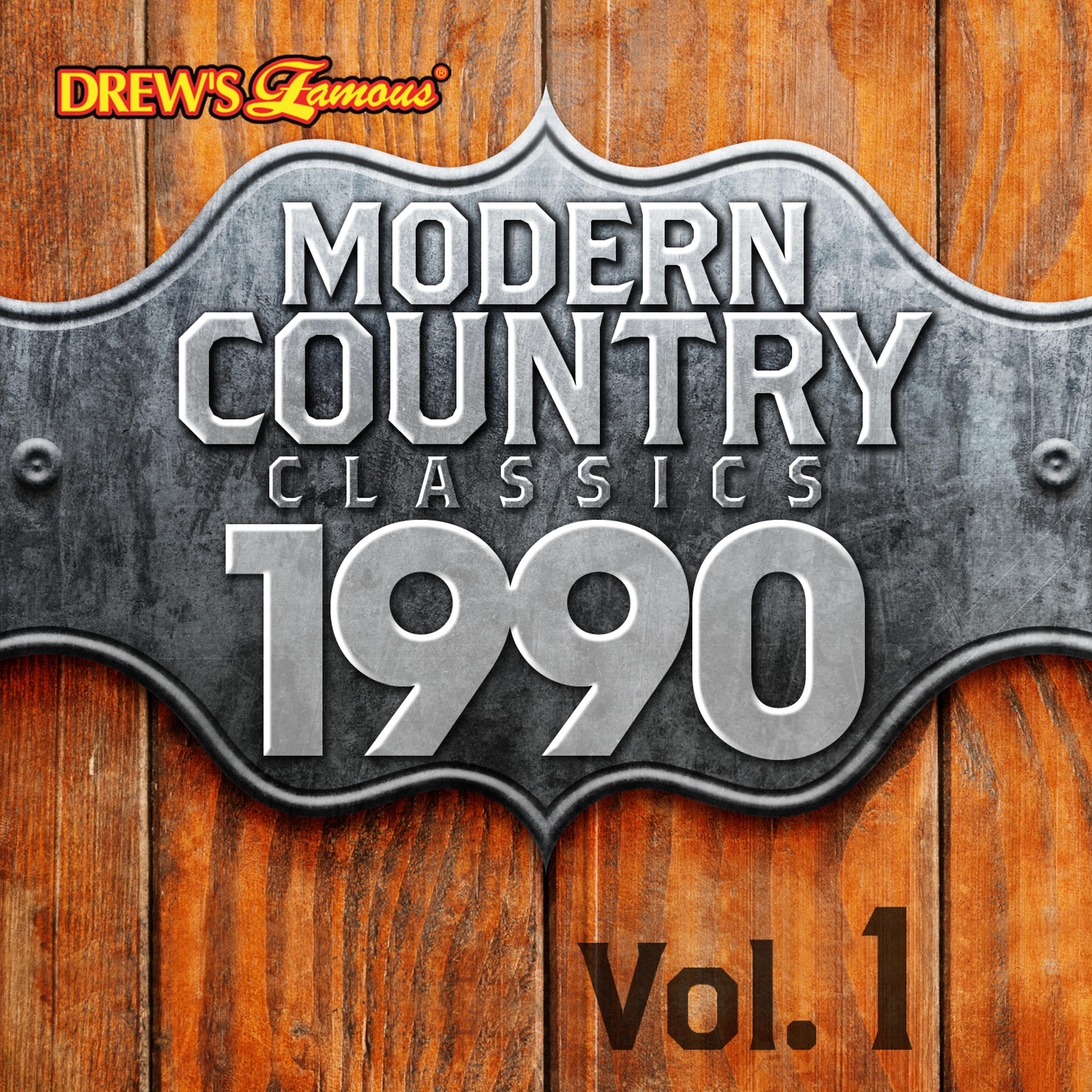 Постер альбома Modern Country Classics: 1990, Vol. 1