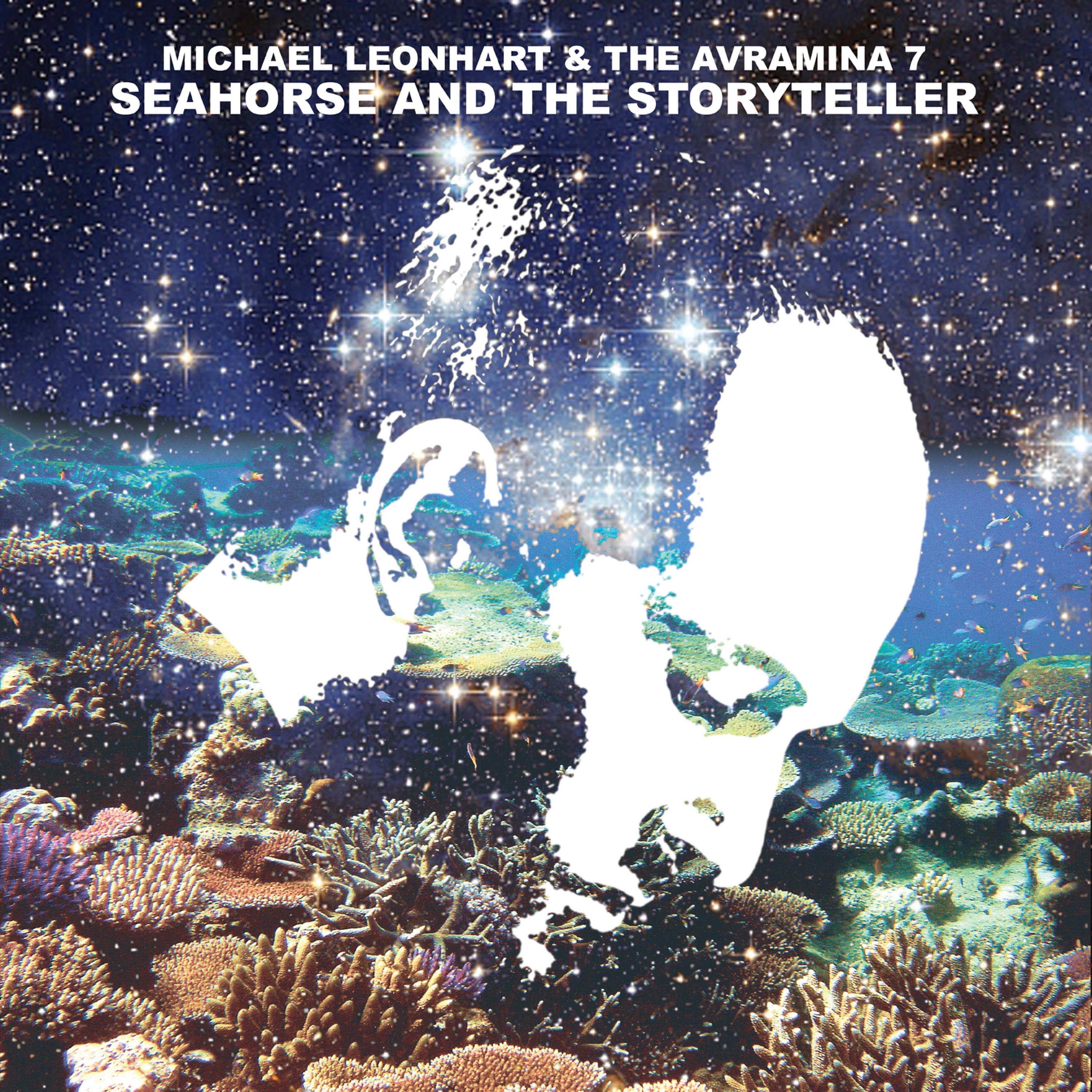 Постер альбома Seahorse & The Storyteller