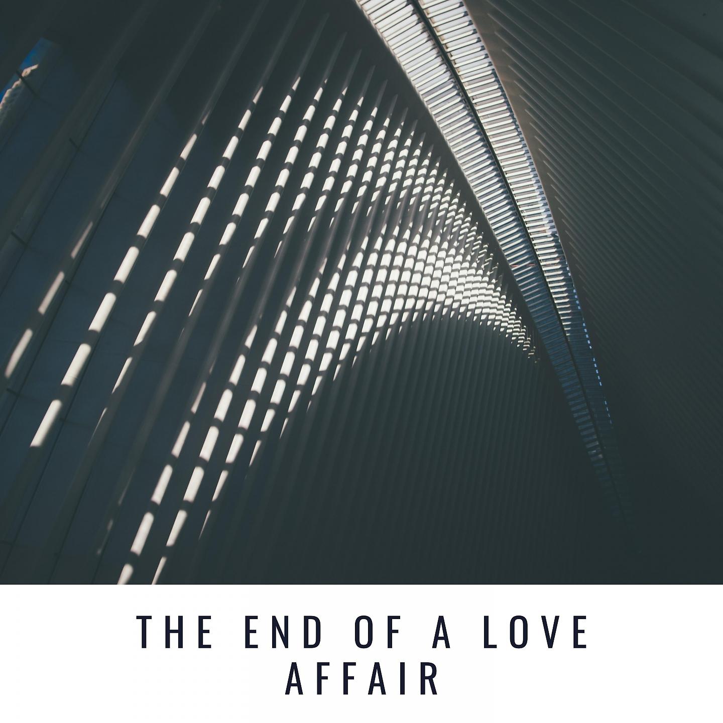 Постер альбома The End of a Love Affair