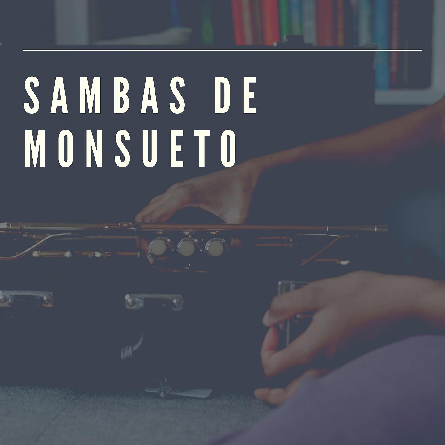 Постер альбома Sambas de Monsueto
