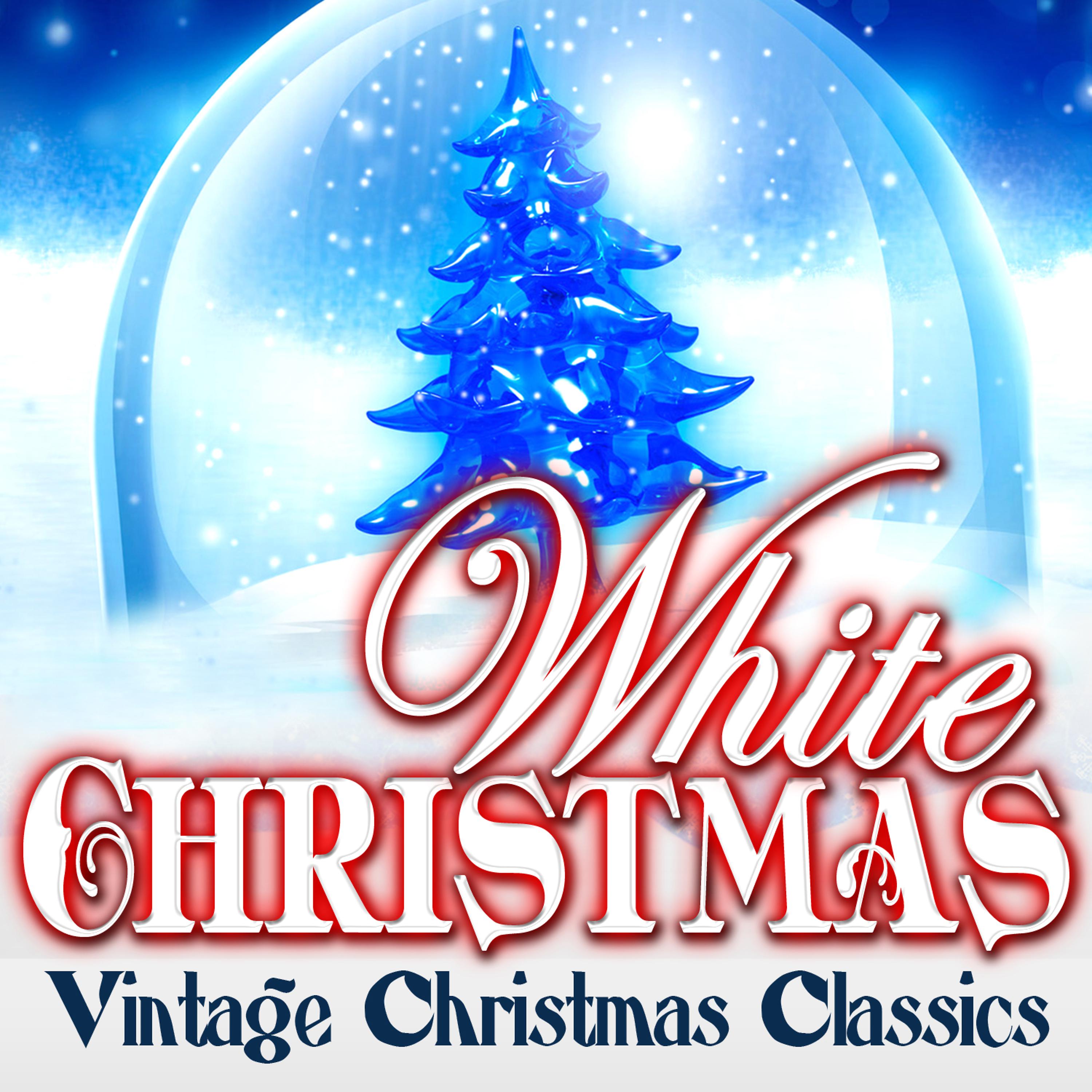 Постер альбома White Christmas - Vintage Christmas Classics