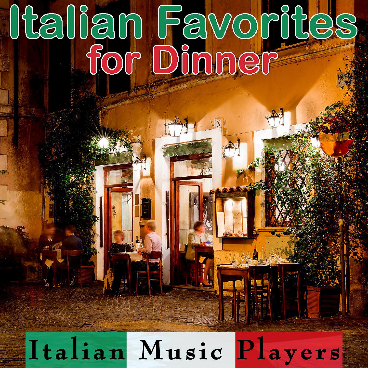Постер альбома Italian Favorites for Dinner