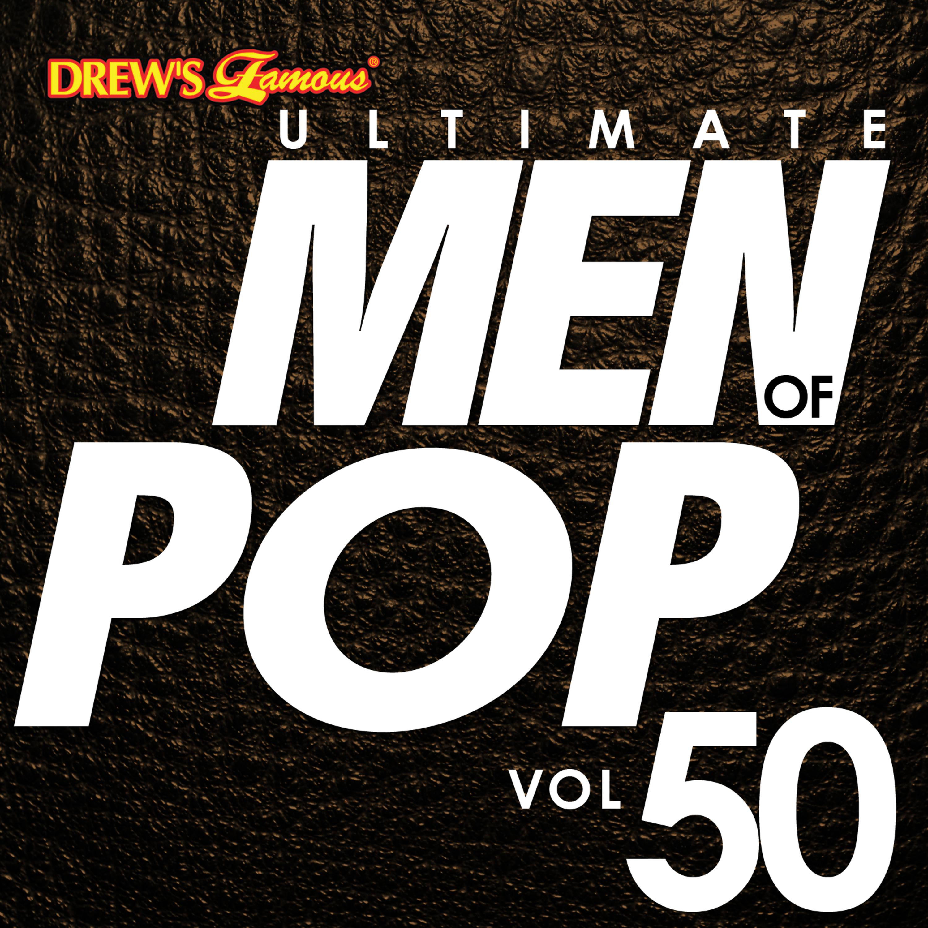 Постер альбома Ultimate Men of Pop, Vol. 50