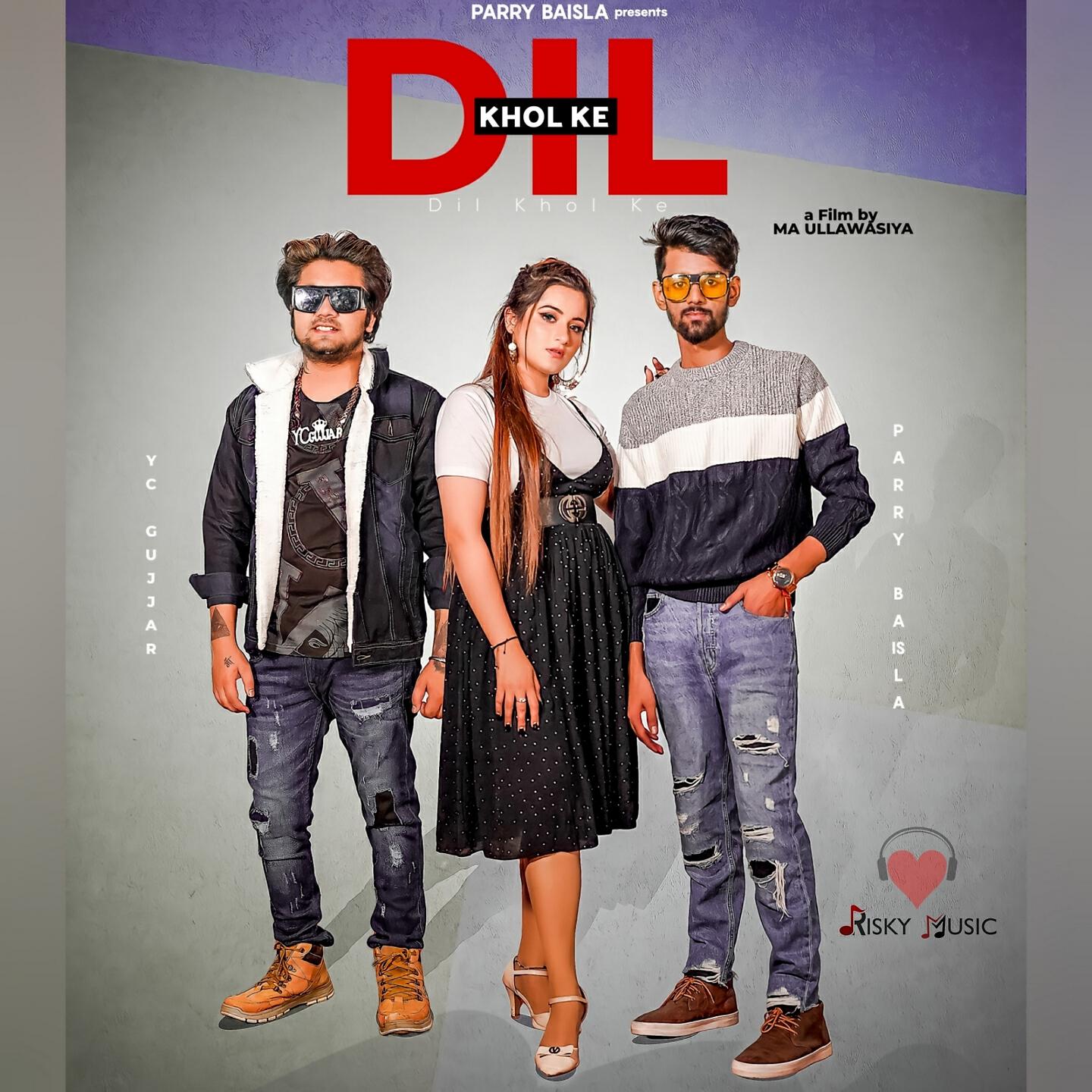 Parry Baisla - Dil Kholke