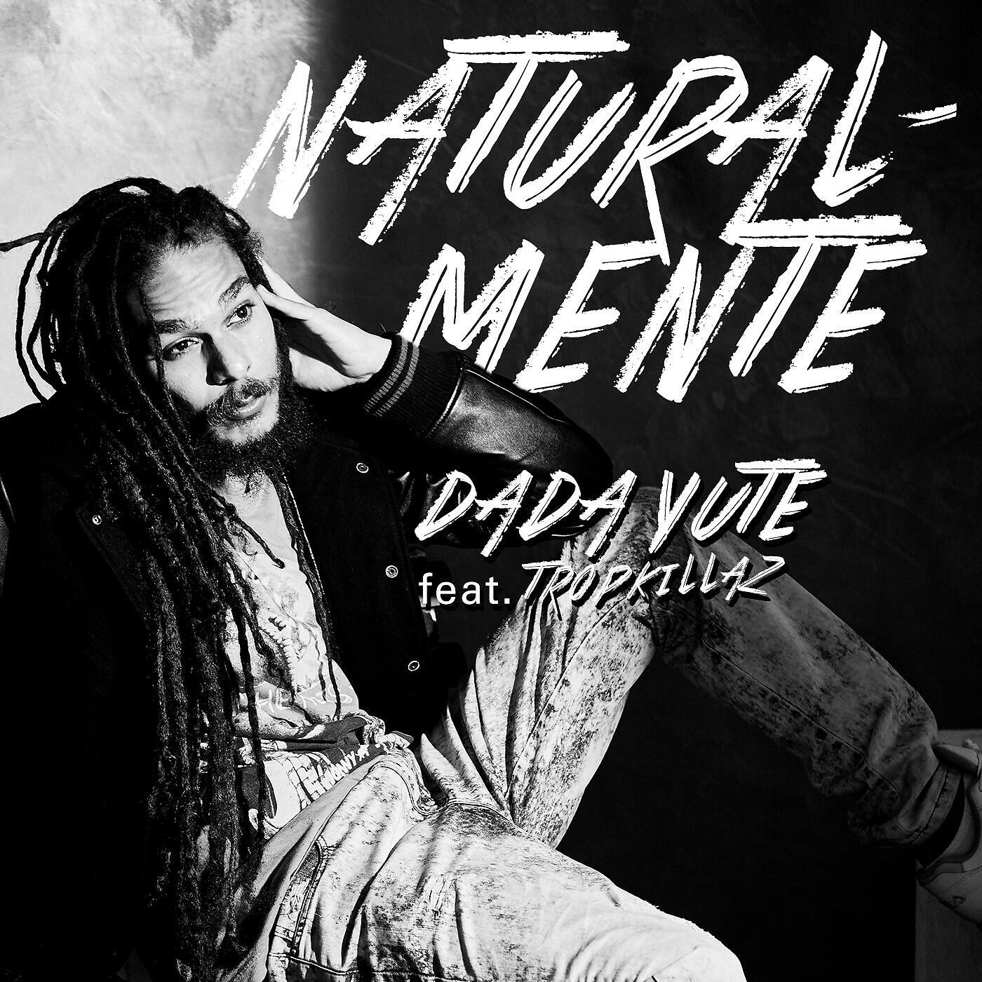 Dada Yute - Naturalmente