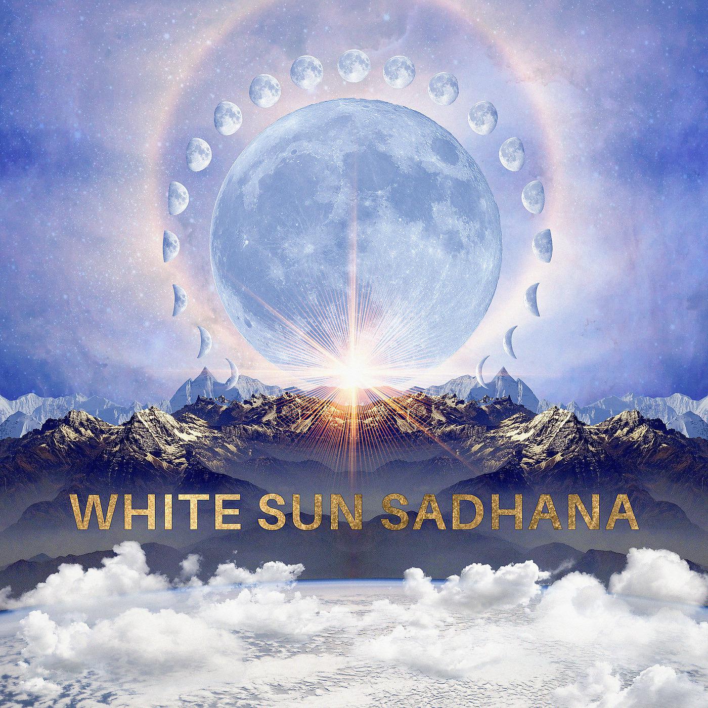 Постер альбома White Sun Sadhana