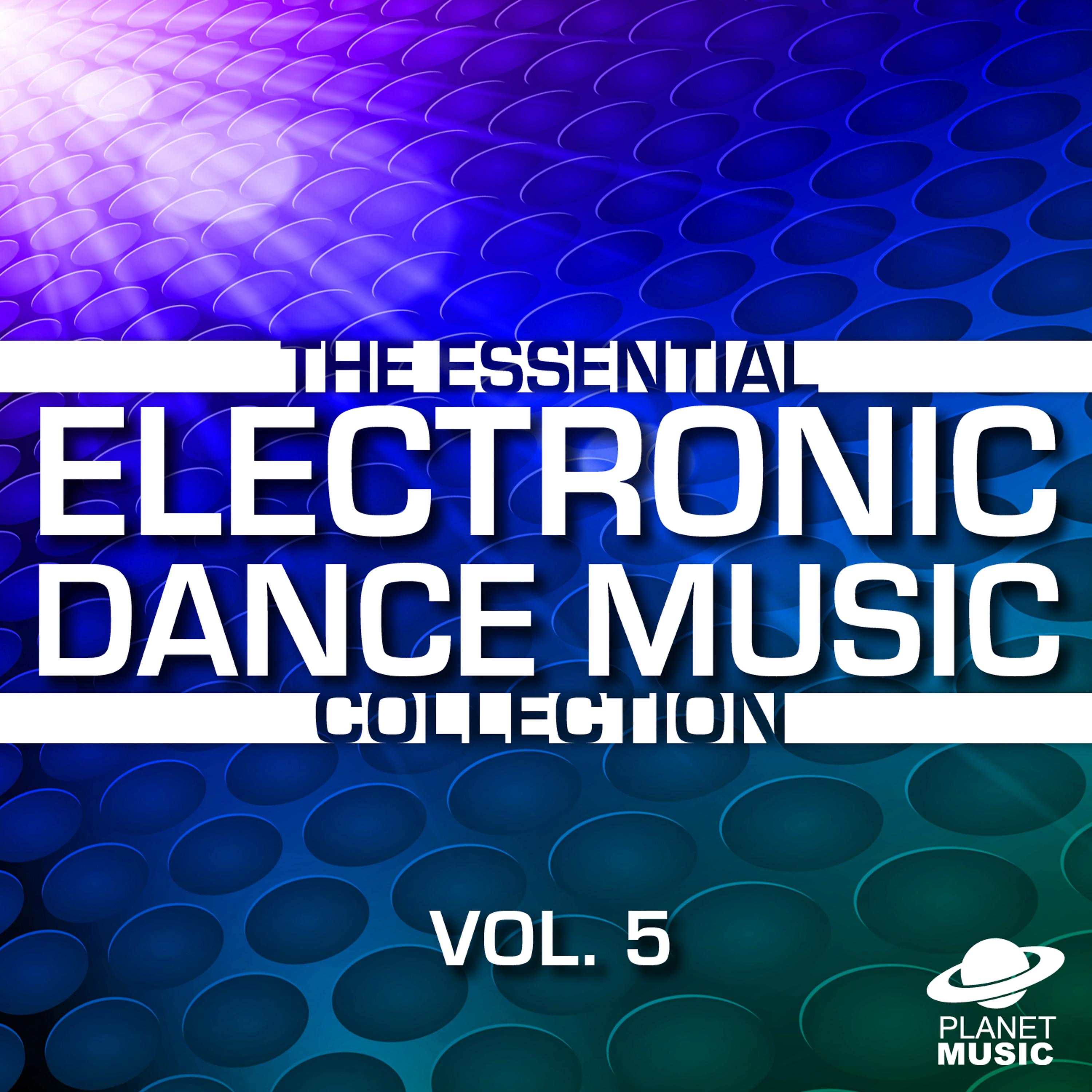 Постер альбома The Essential Electronic Dance Music Collection, Vol. 5