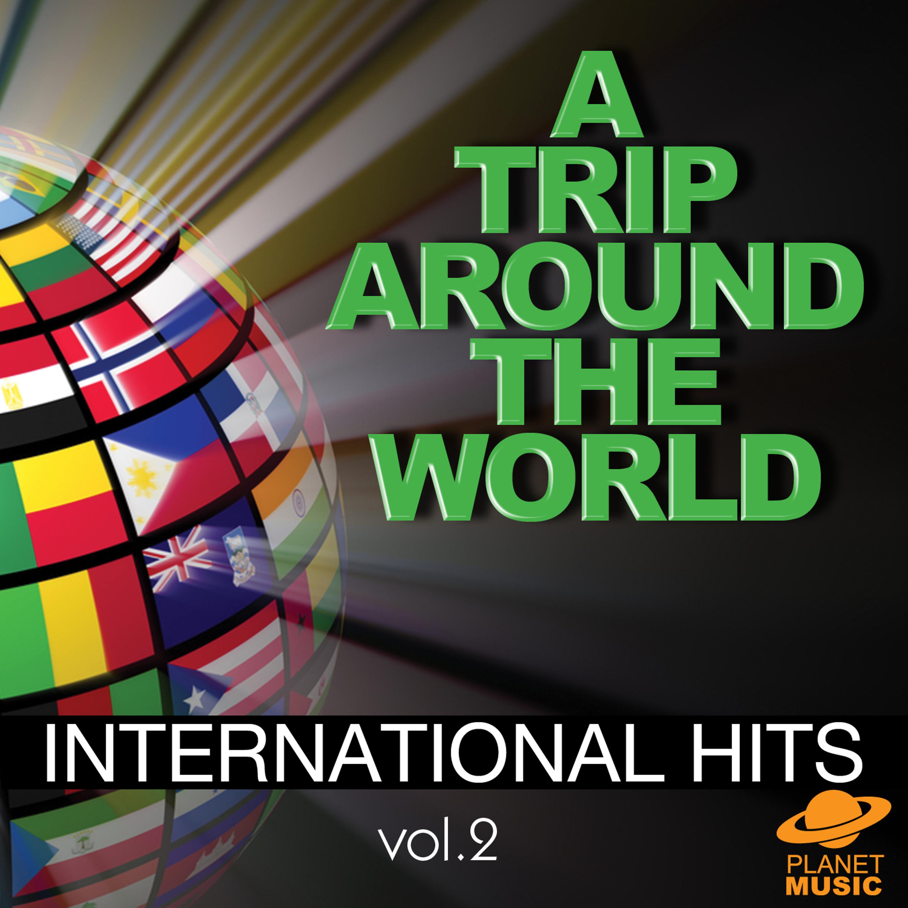 Постер альбома A Trip Around the World: International Hits, Vol. 2