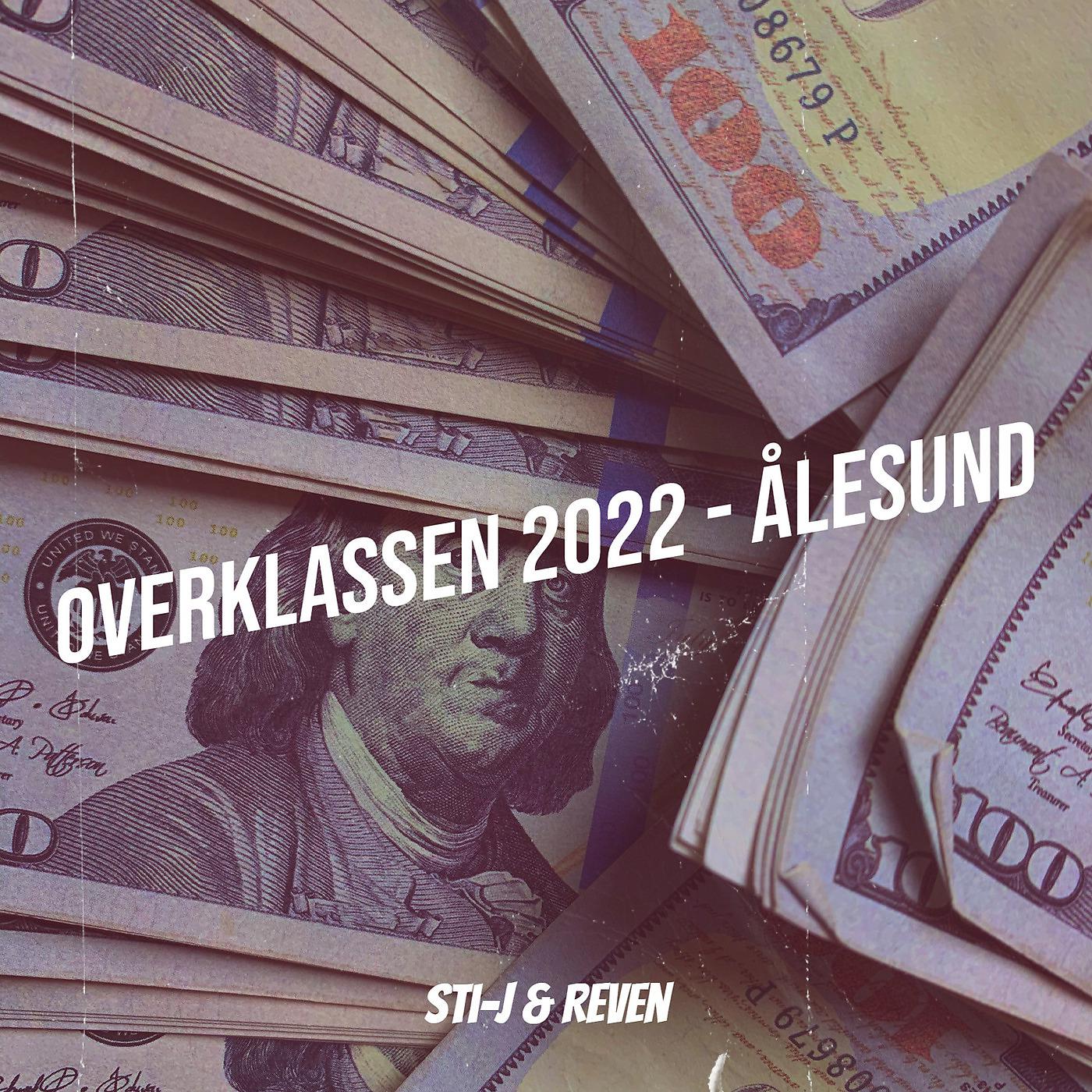 Постер альбома Overklassen 2022 - Ålesund
