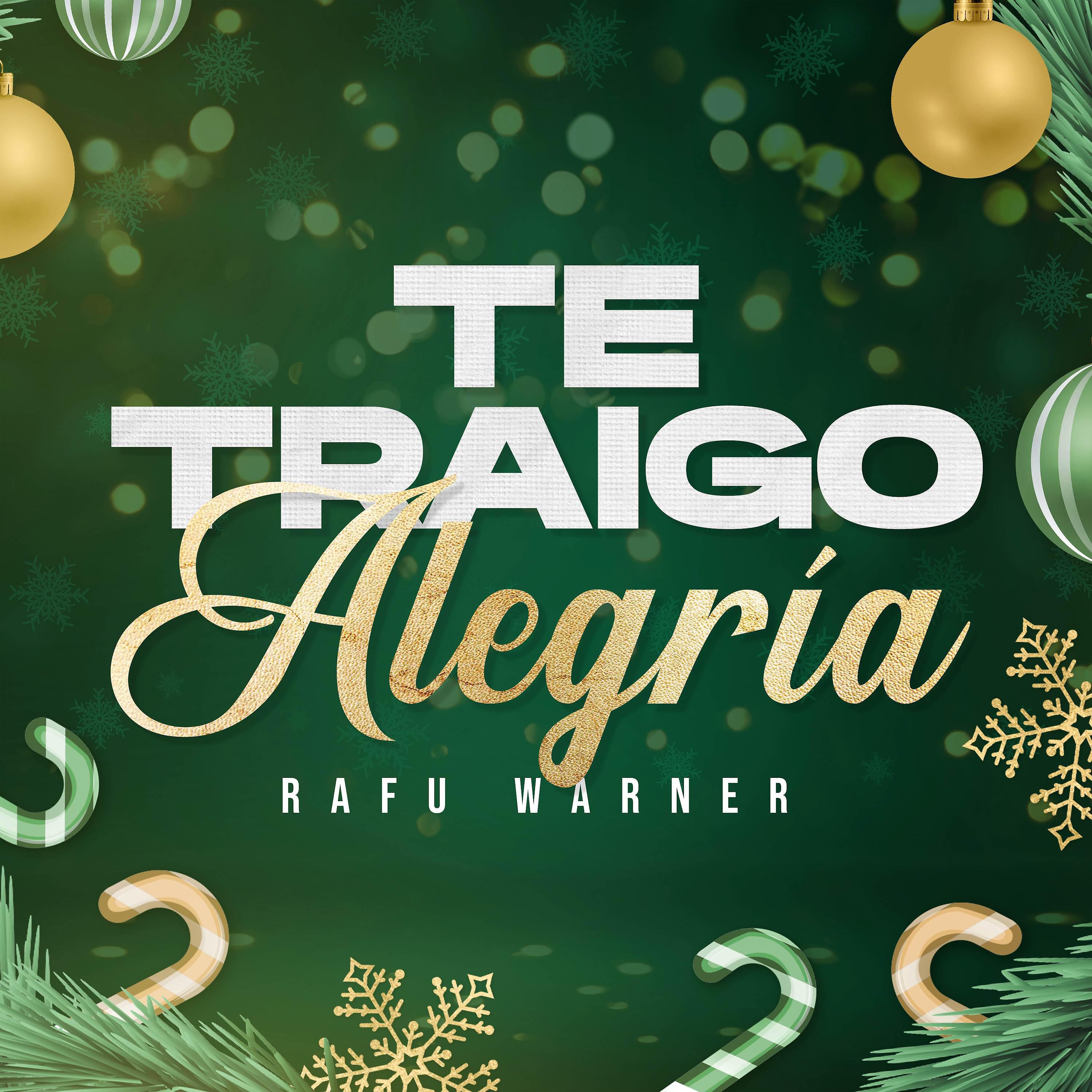 Постер альбома Te Traigo Alegría