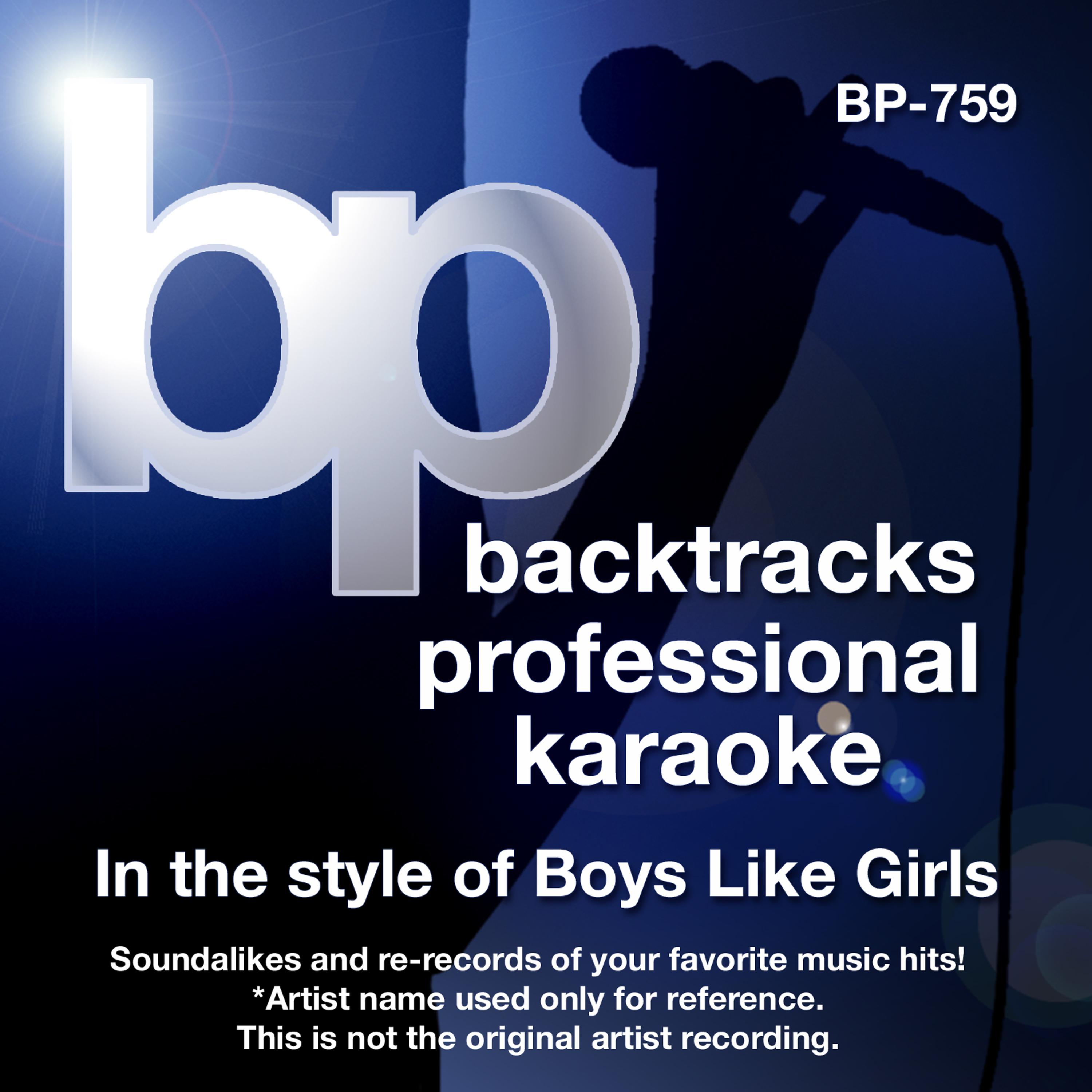 Постер альбома Karaoke - In the Style of Boys Like Girls