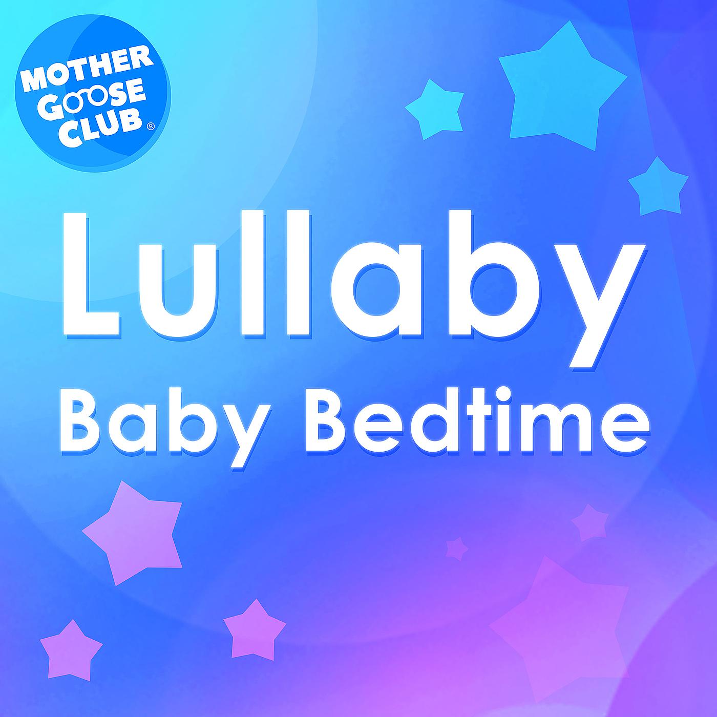 Постер альбома Lullaby Baby Bedtime