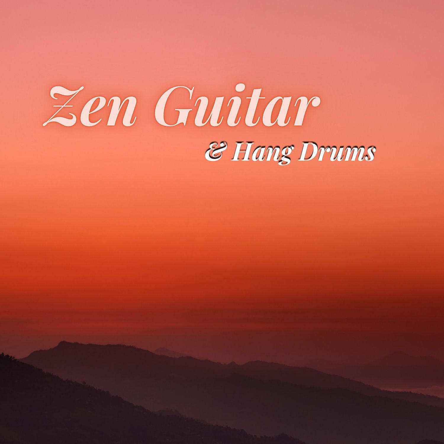 Постер альбома Zen Guitar & Hang Drums
