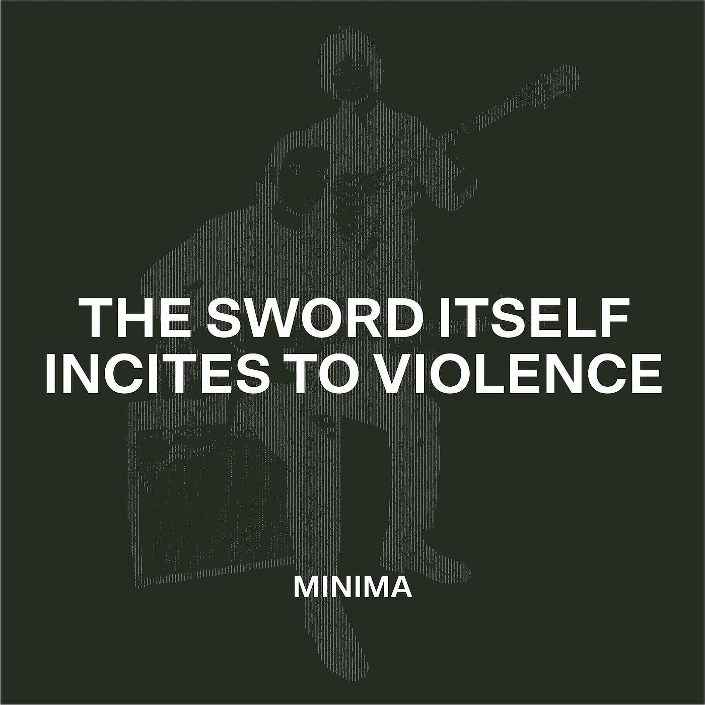 Постер альбома The Sword Itself Incites to Violence
