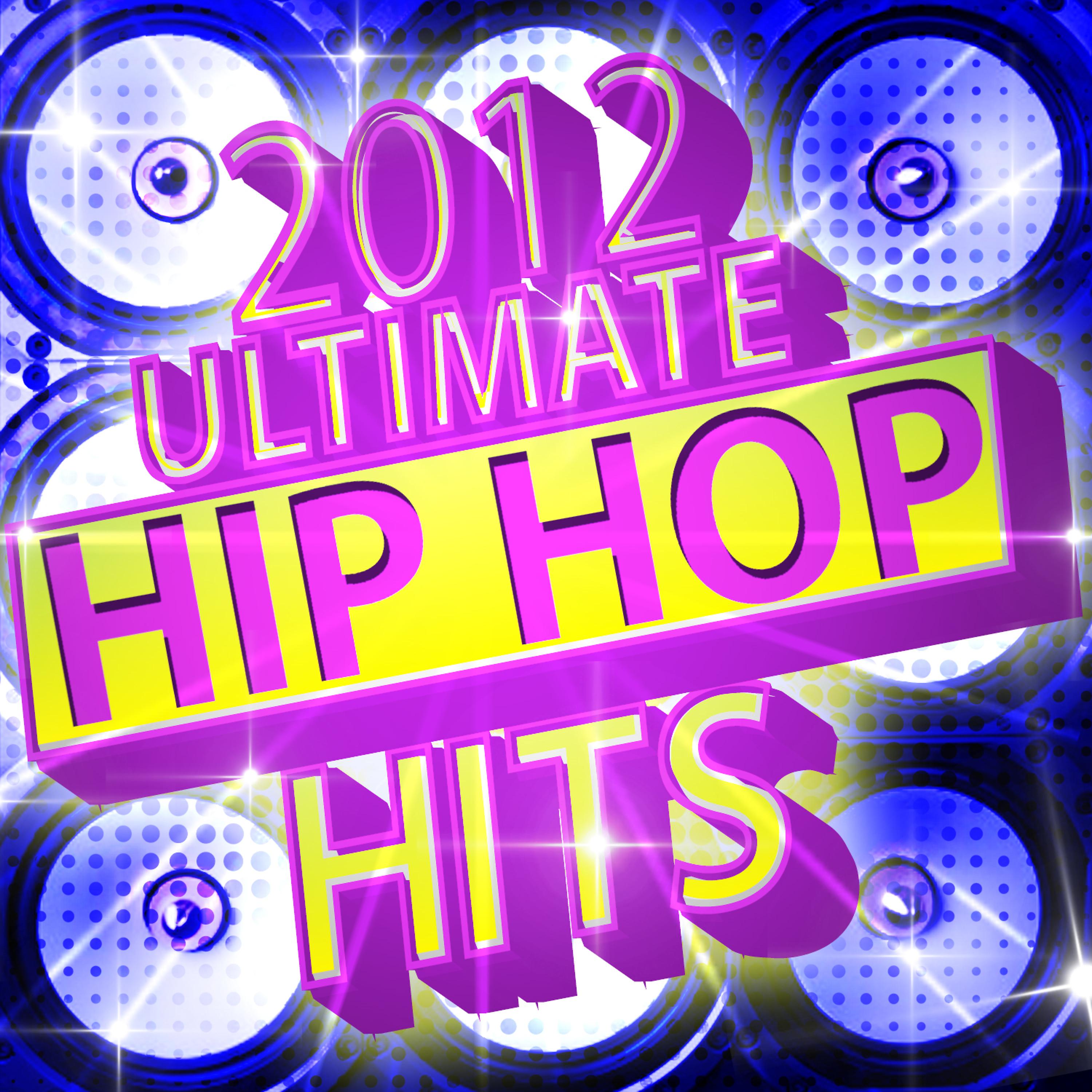 Постер альбома 2012 Ultimate Hip Hop Hits