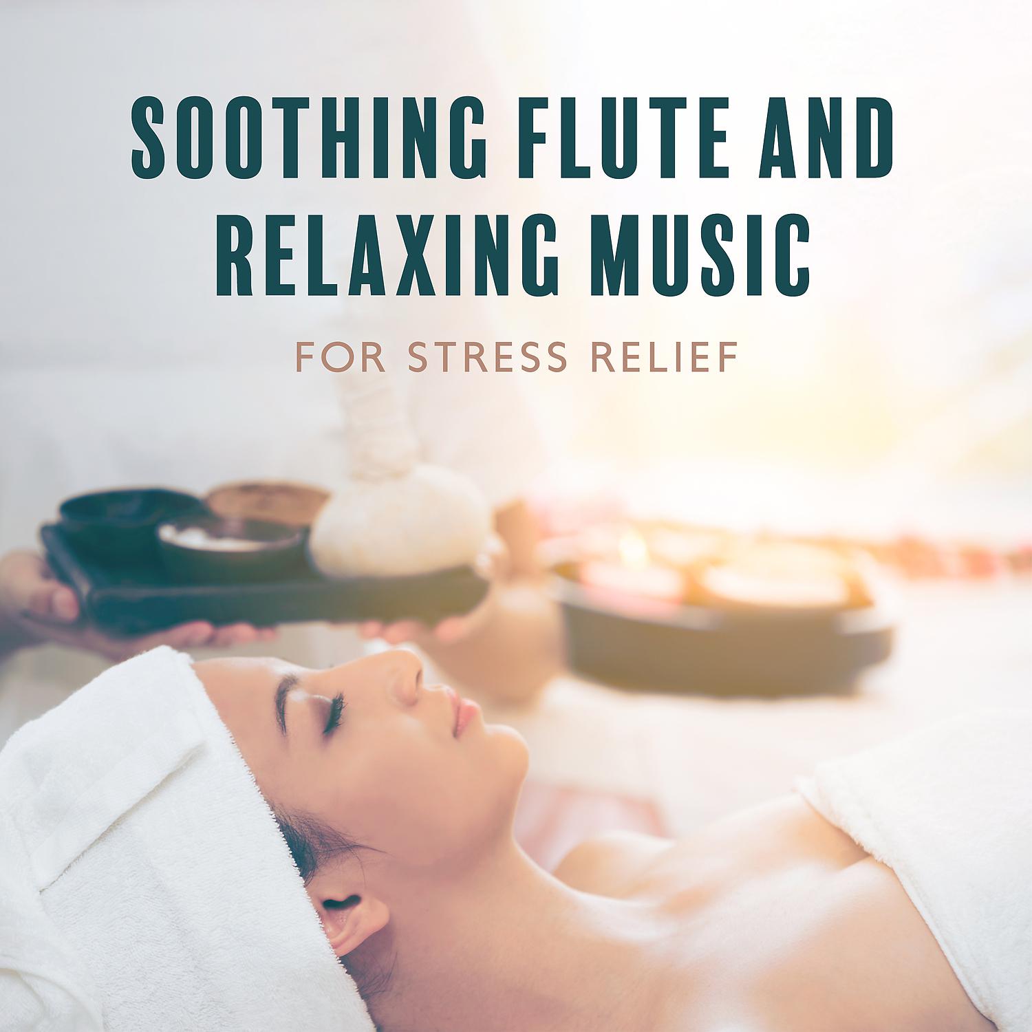Постер альбома Soothing Flute and Relaxing Music for Stress Relief - The Deepest Healing Sleep Music, Pure Reiki Sounds for Yoga, Meditation & Spa