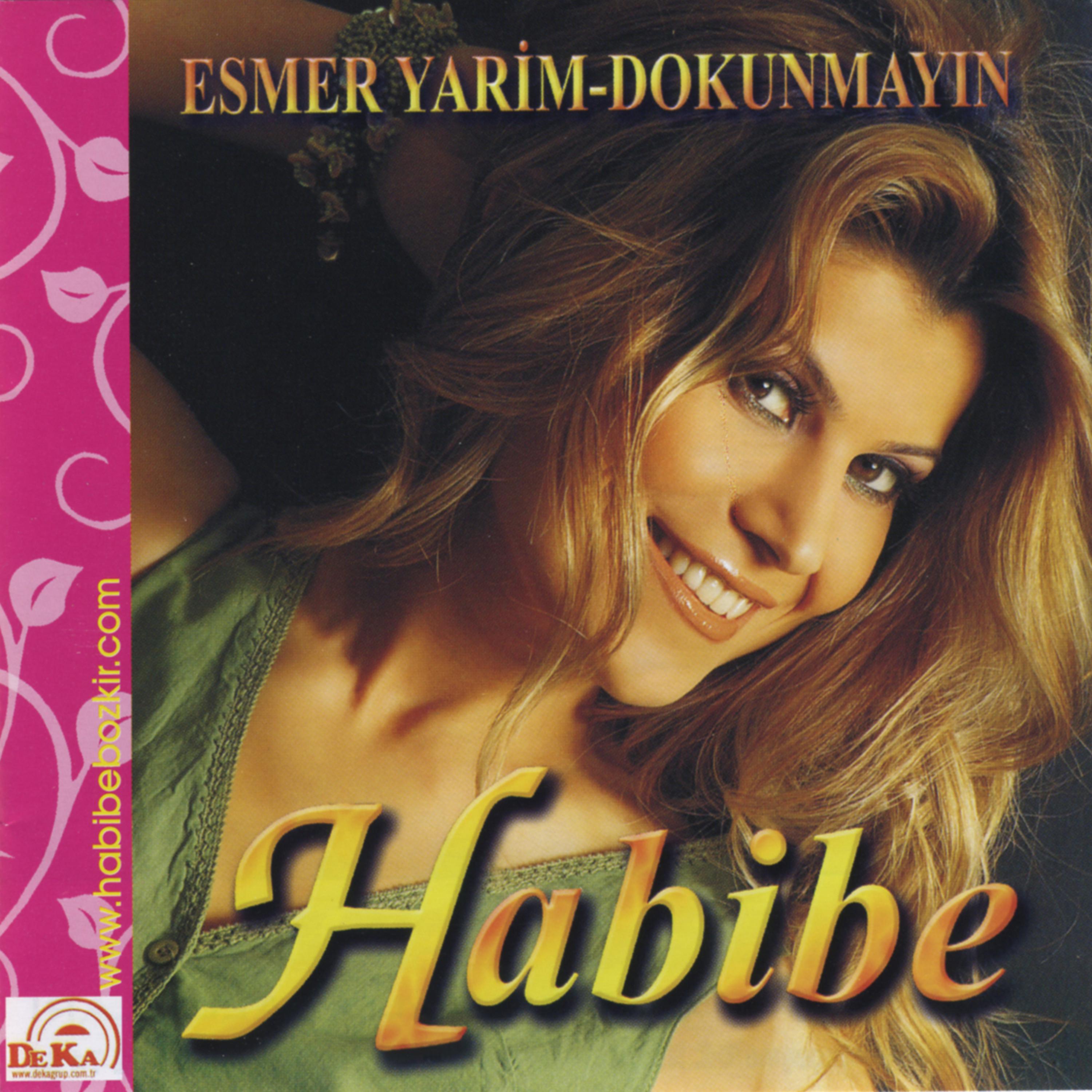 Постер альбома Esmer Yarim - Dokunmayin
