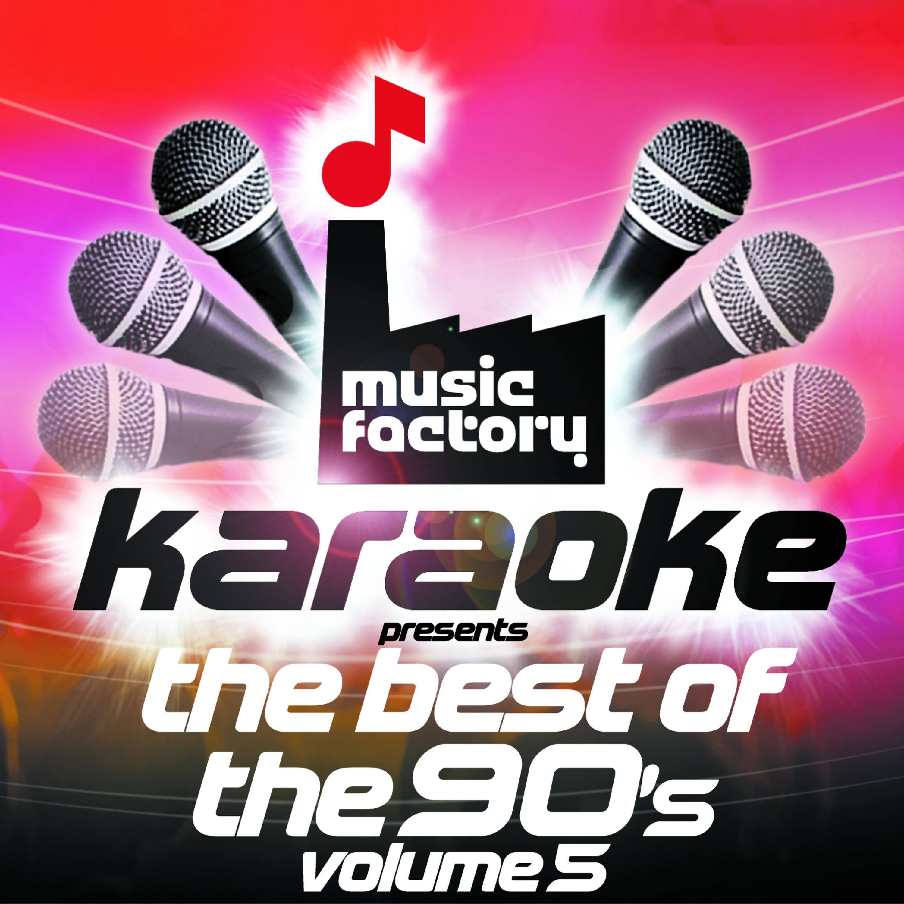 Постер альбома Music Factory Karaoke Presents The Best Of The 90's Volume 5