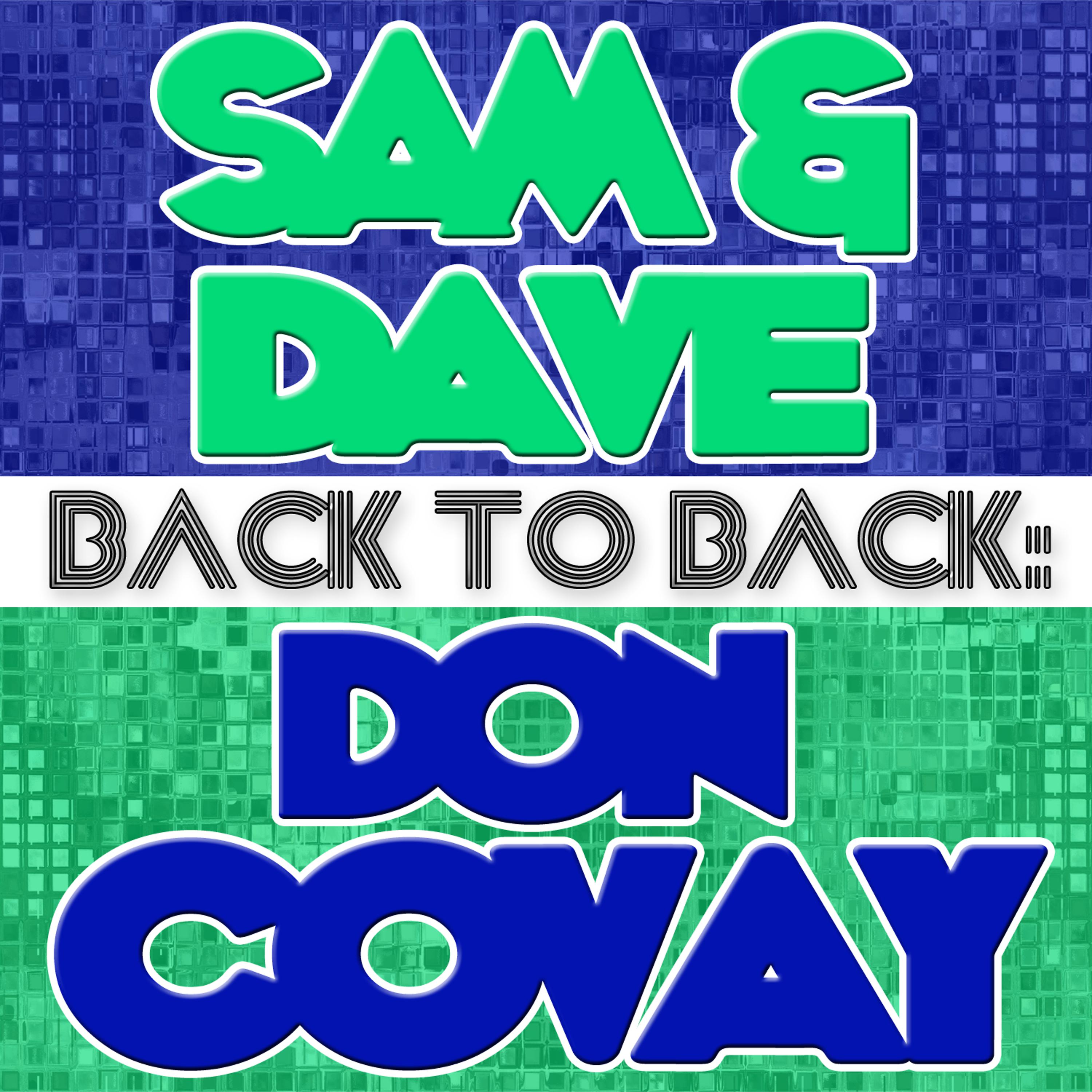 Постер альбома Back To Back: Sam & Dave & Don Covay