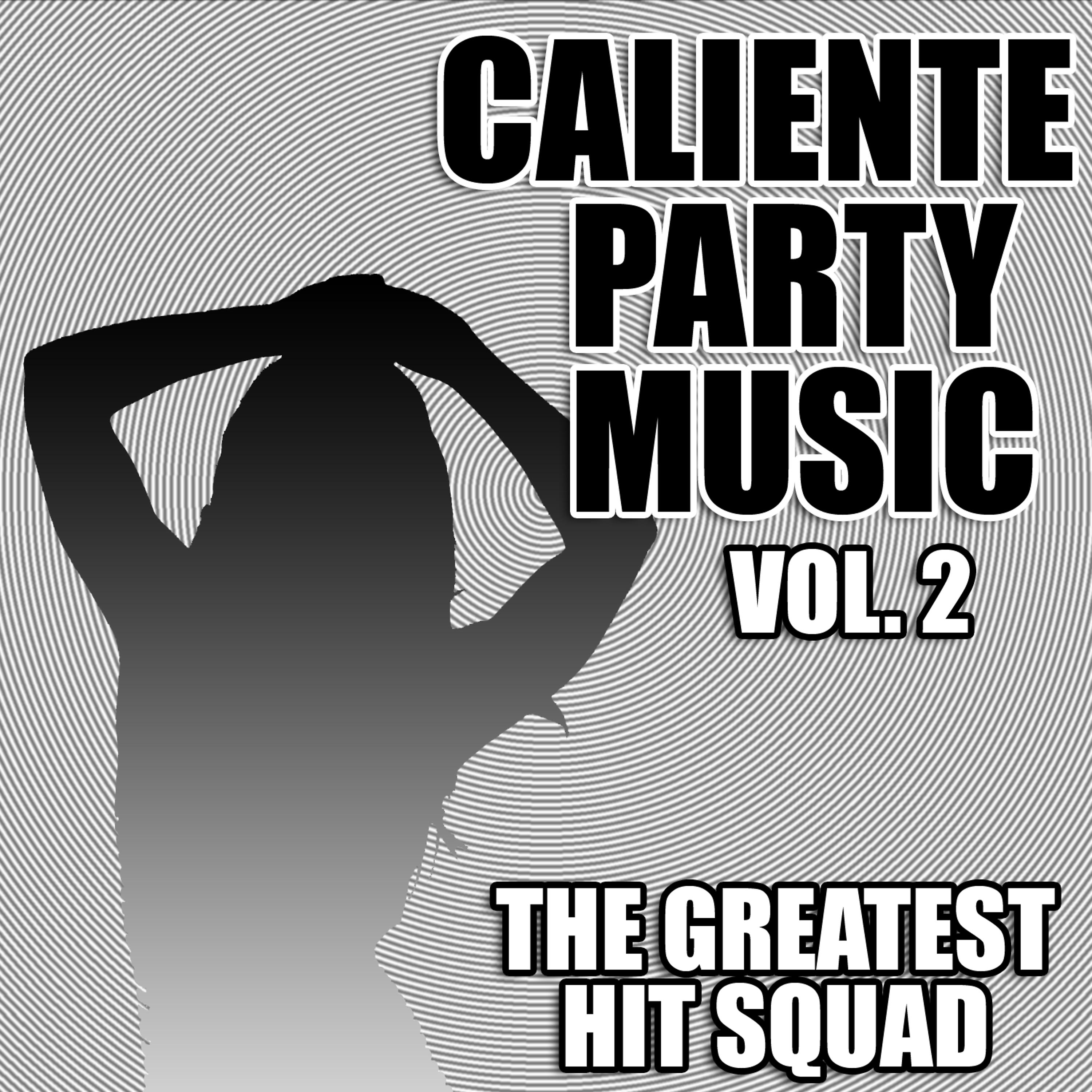 Постер альбома Caliente Party Music Vol. 2