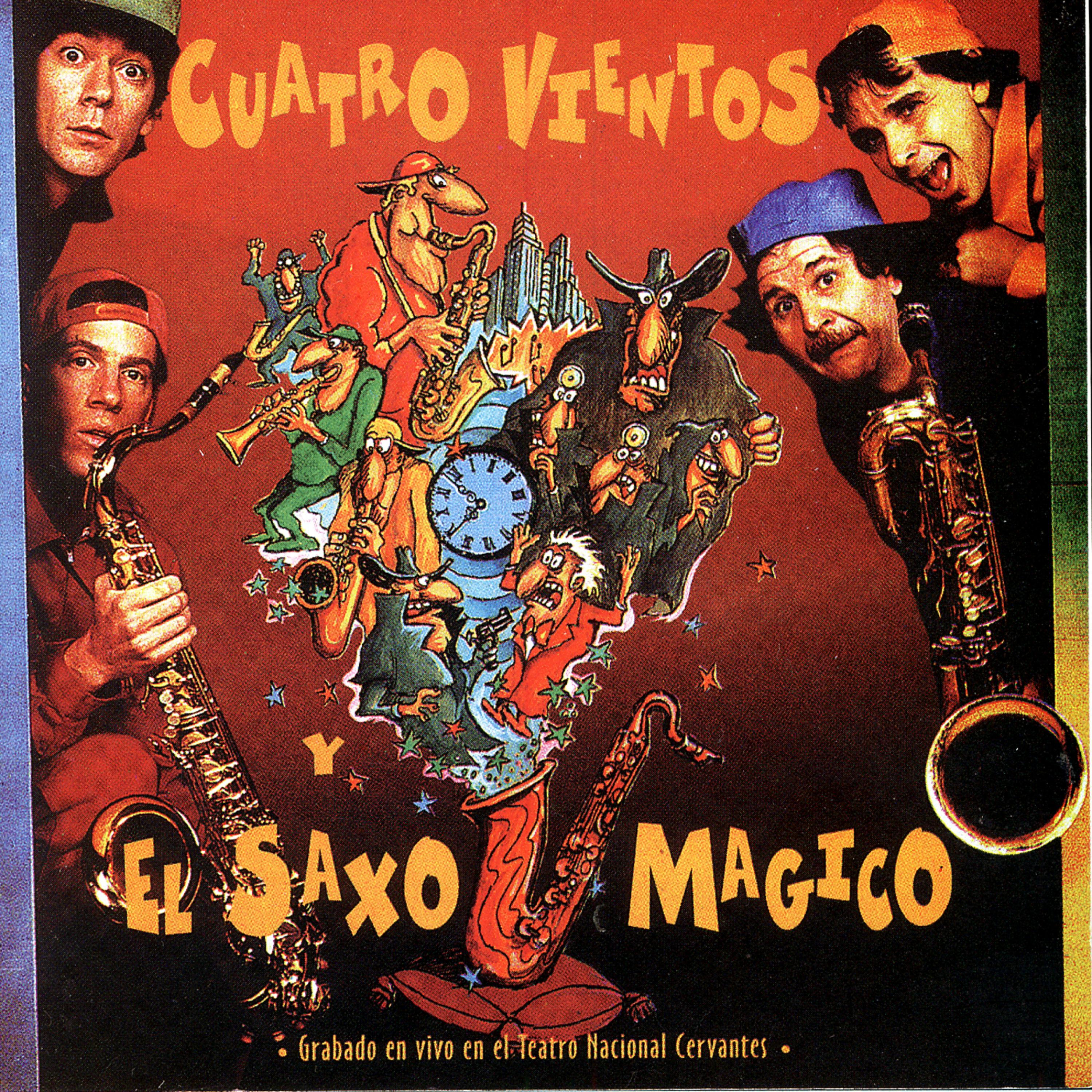 Постер альбома Cuatro Vientos Y El Saxo MÃ¡gico
