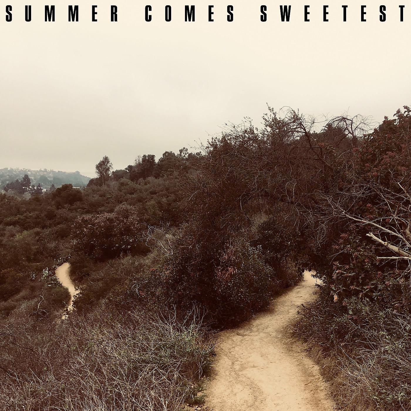 Постер альбома Summer Comes Sweetest