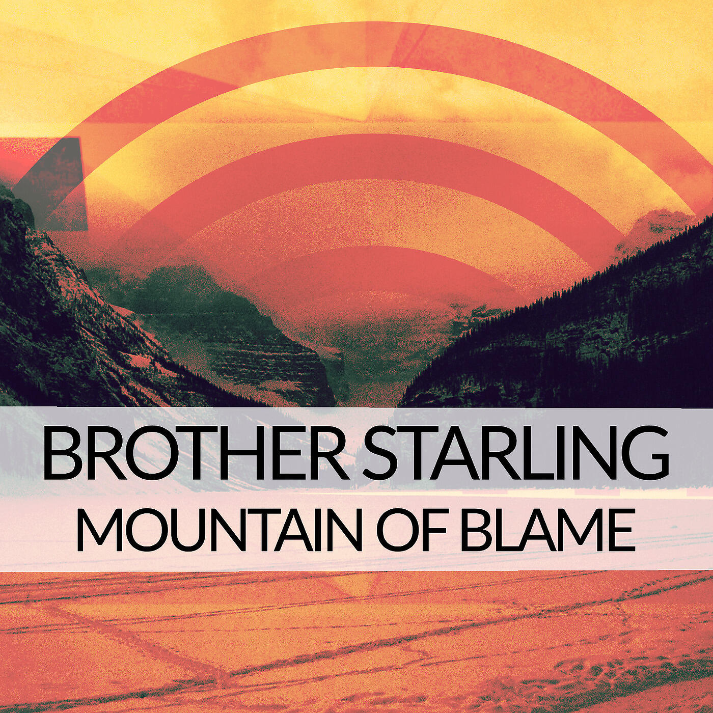 Brother Starling - Mountain of Blame