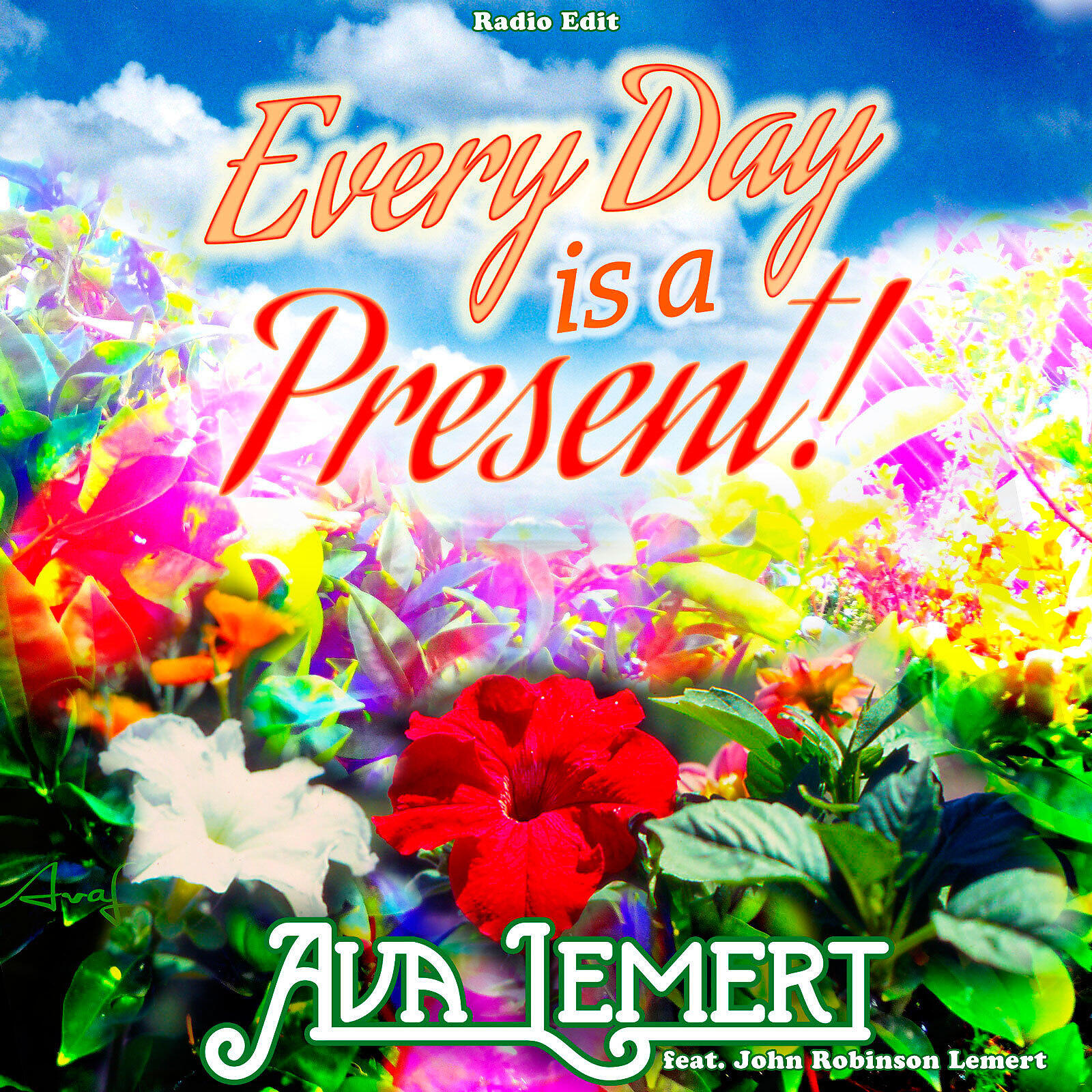 Ava Lemert - Every Day Is a Present (Radio Edit)