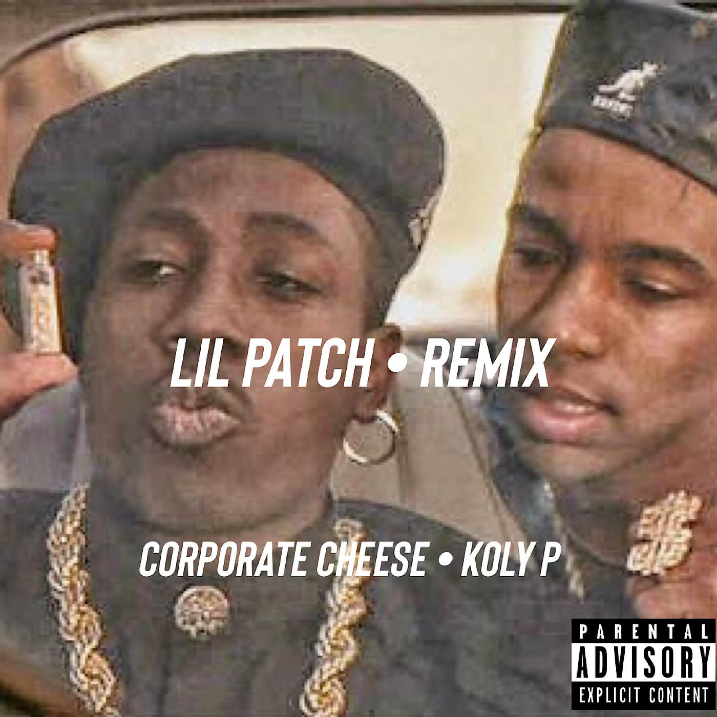 Постер альбома Lil Patch (Remix)