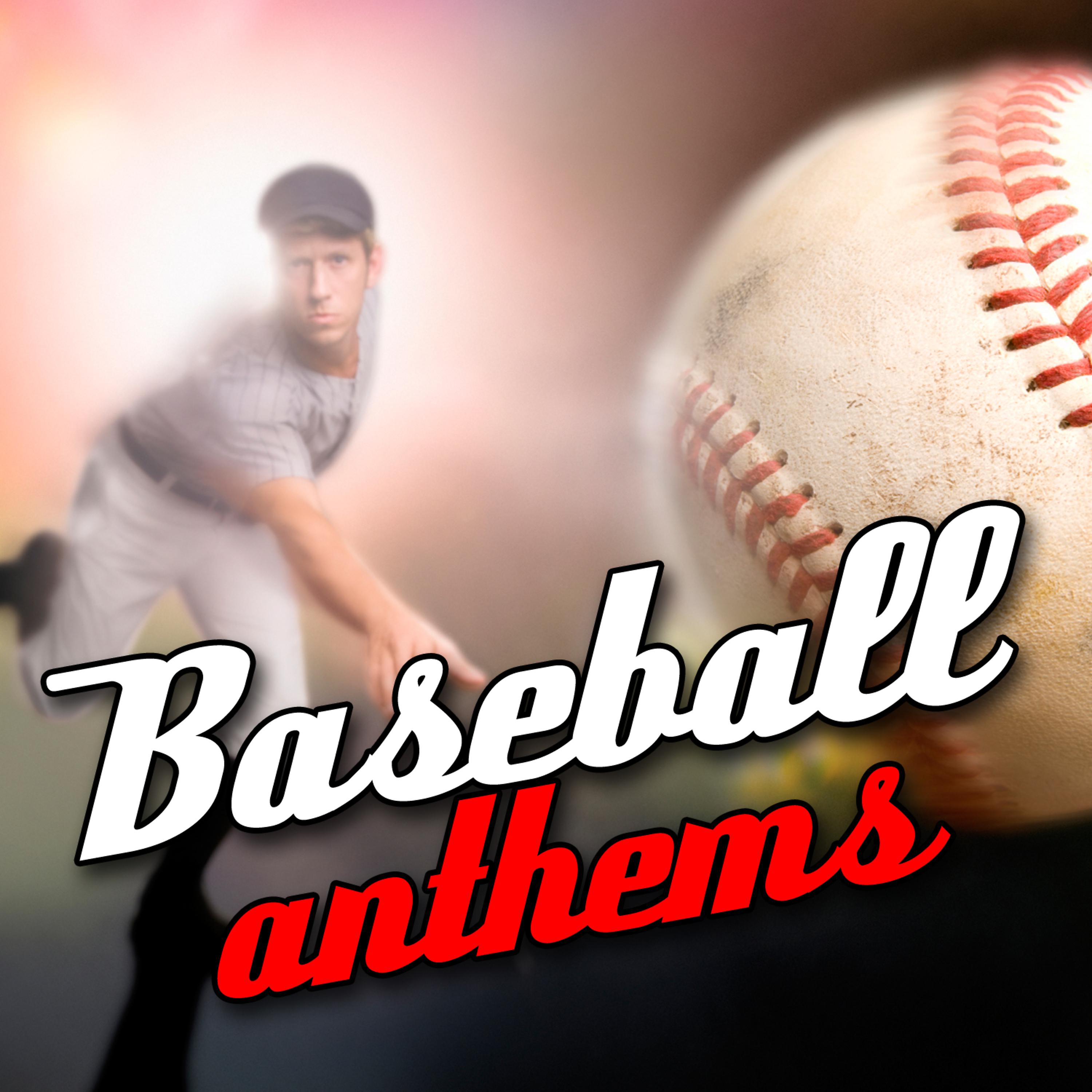 Постер альбома Baseball Anthems