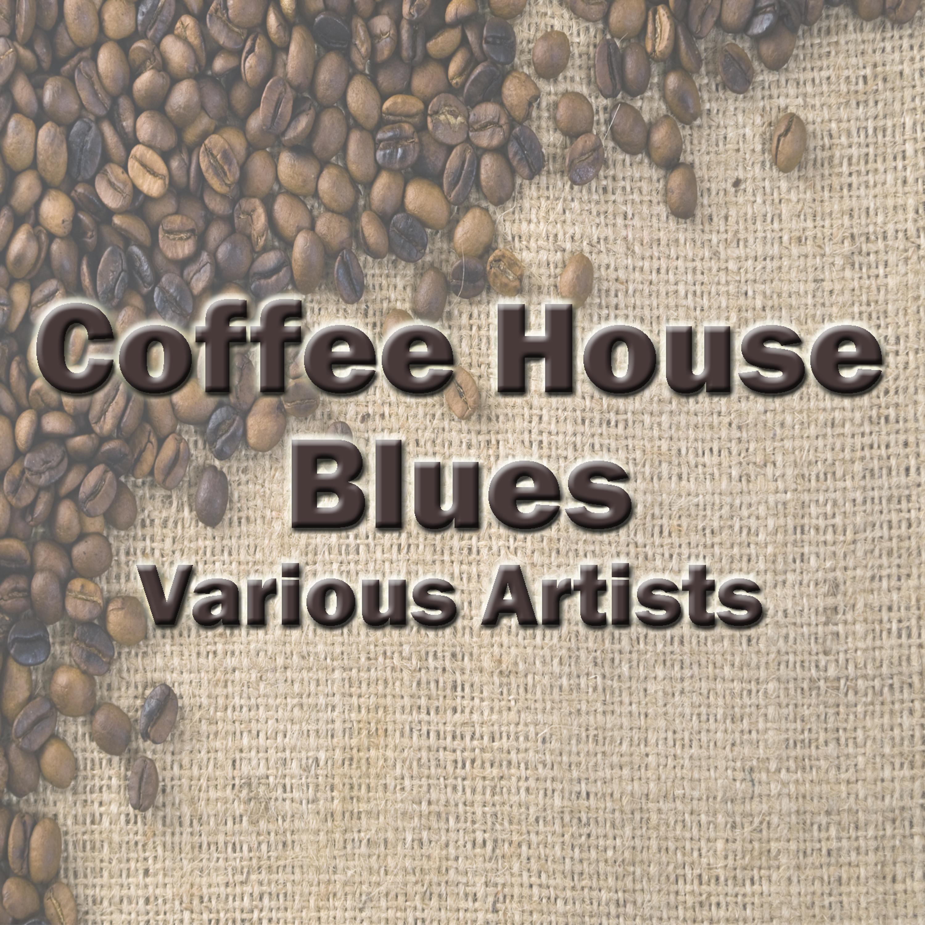 Постер альбома Coffee House Blues