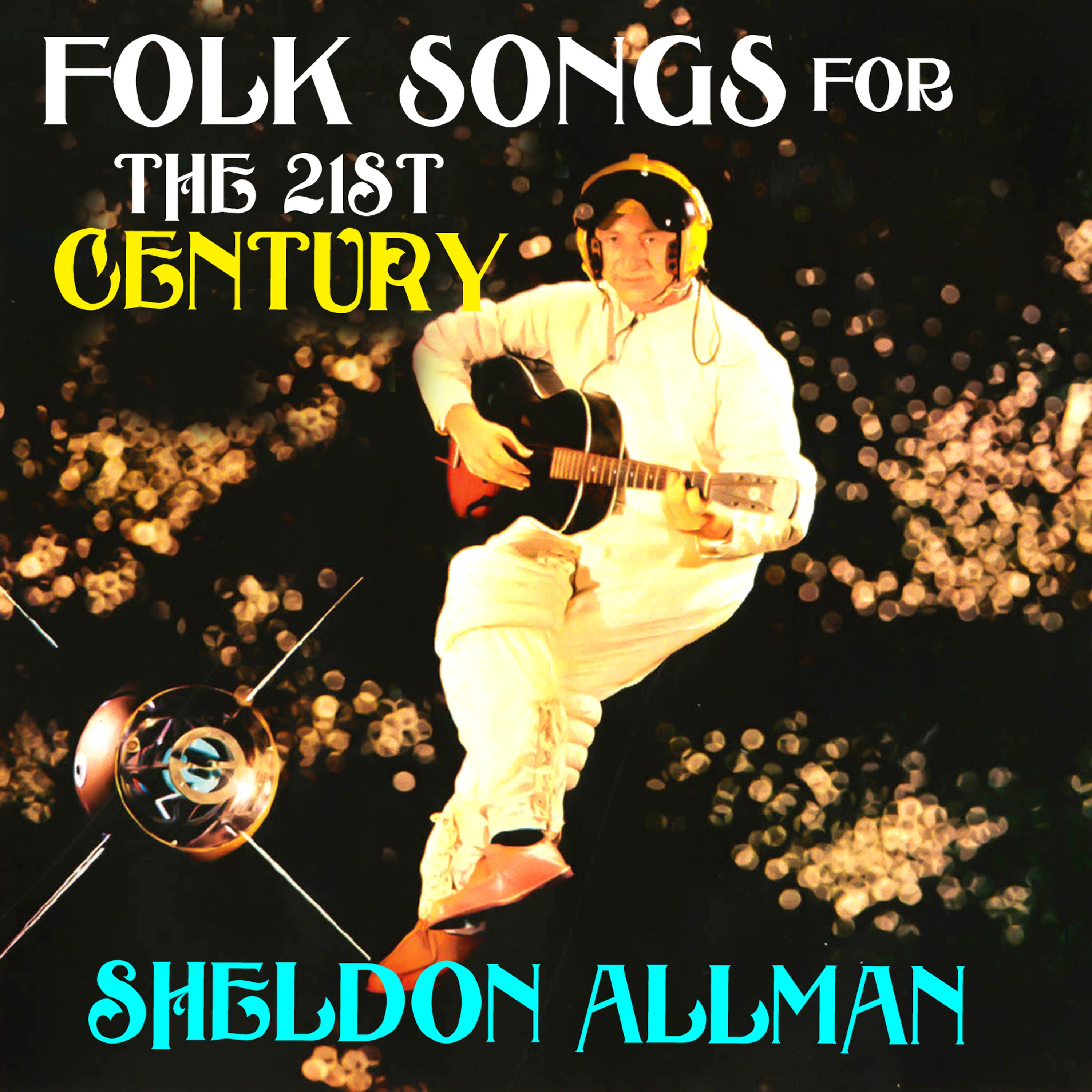 Постер альбома Folk Songs for the 21st Century