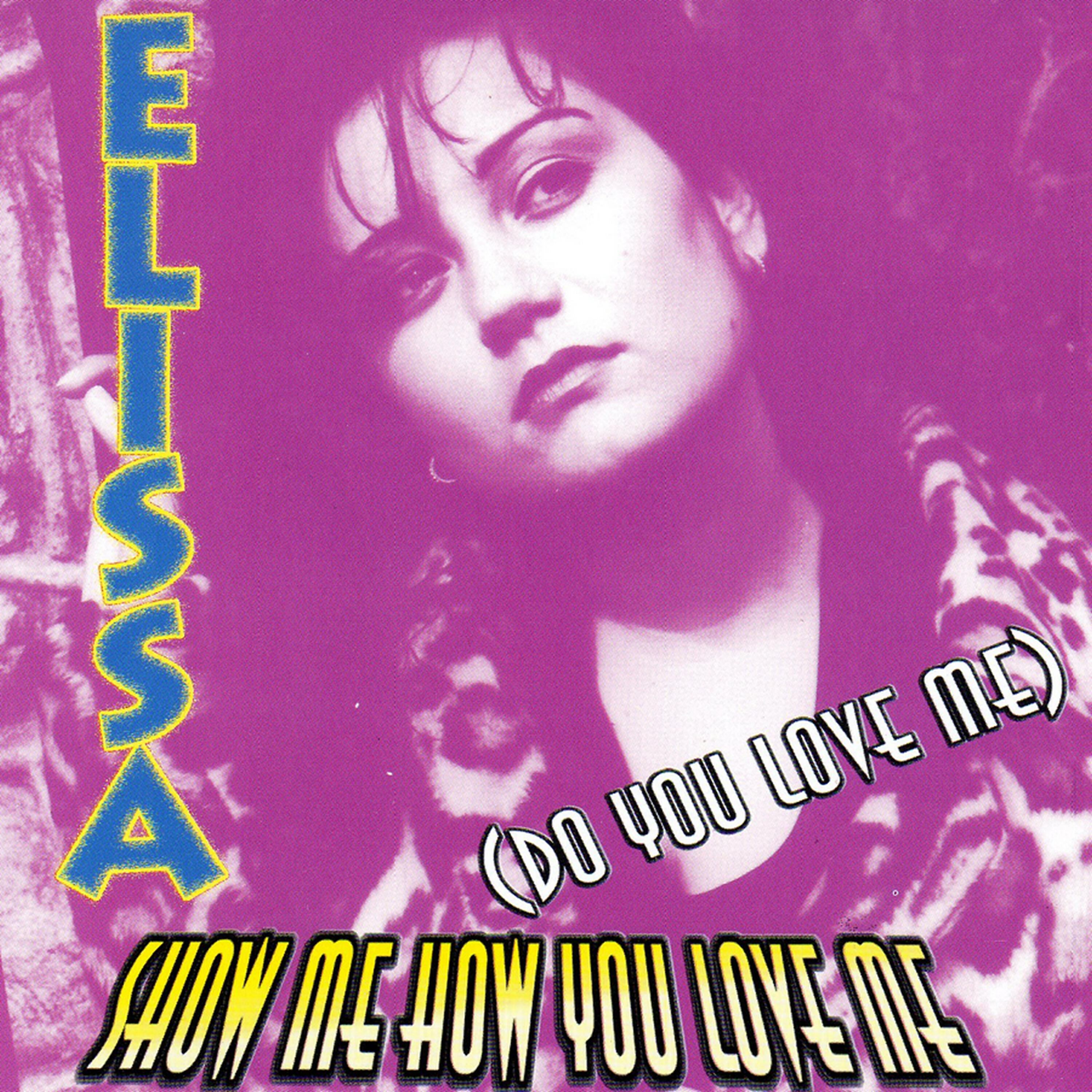 Elissa - Show Me How You Love Me (Freestyle Club)