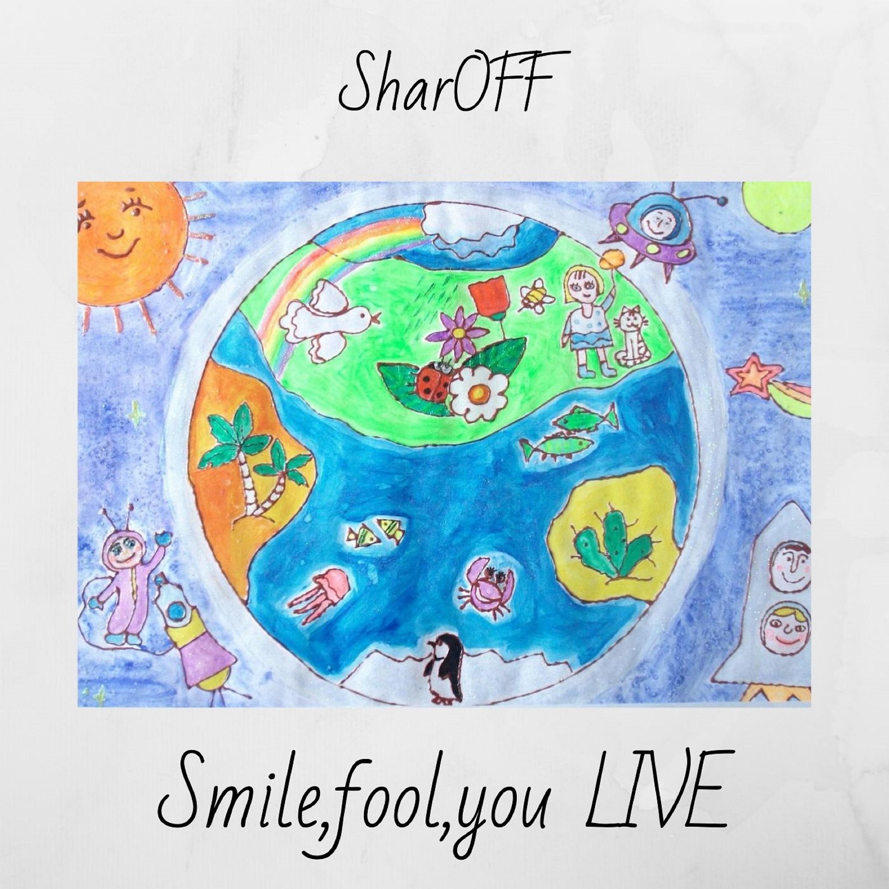 Постер альбома Smile, Fool, You Live