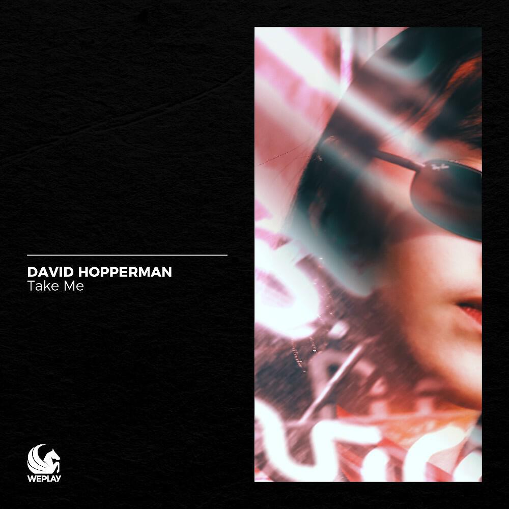 David Hopperman - Take Me (Extended Mix)