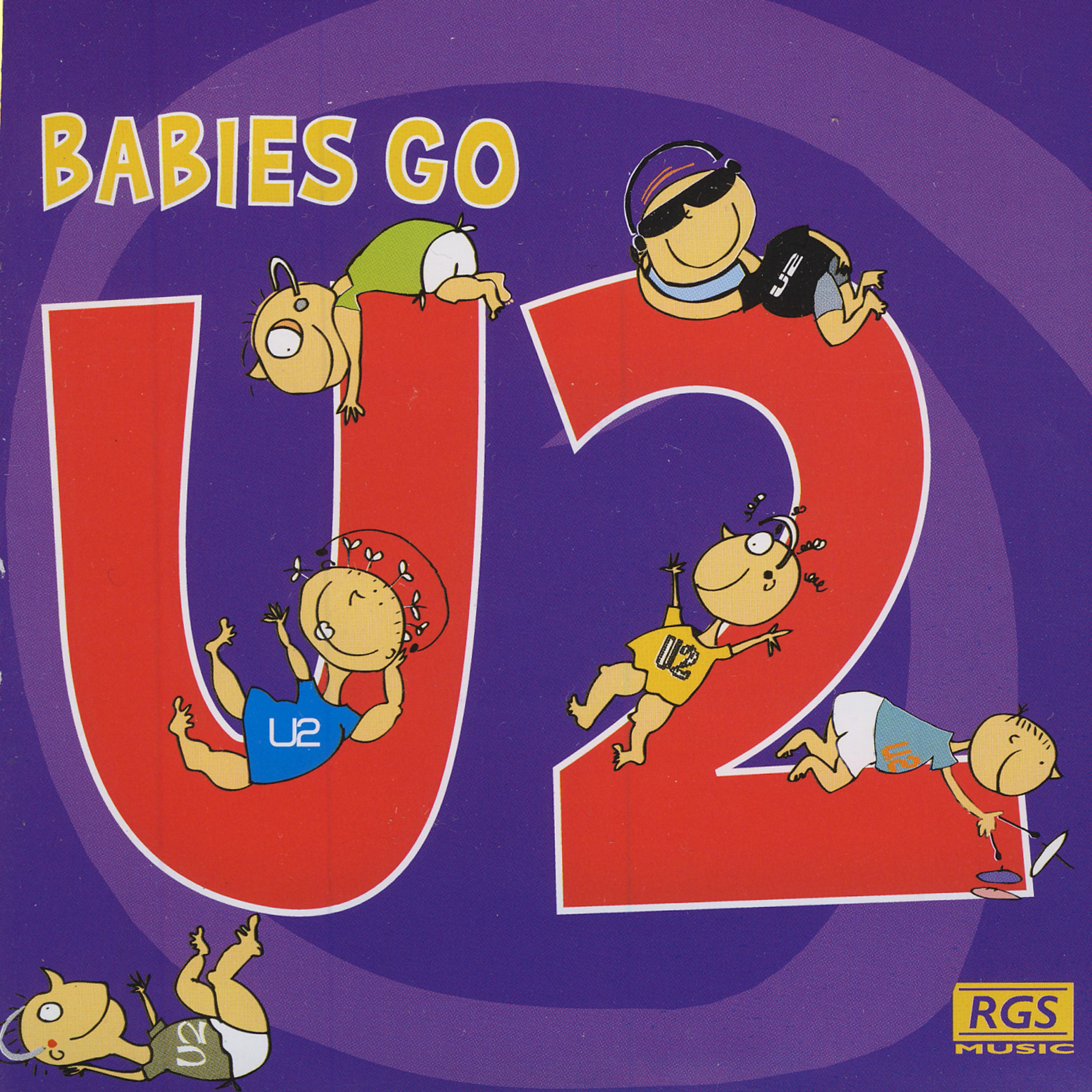 Постер альбома Babies Go U2