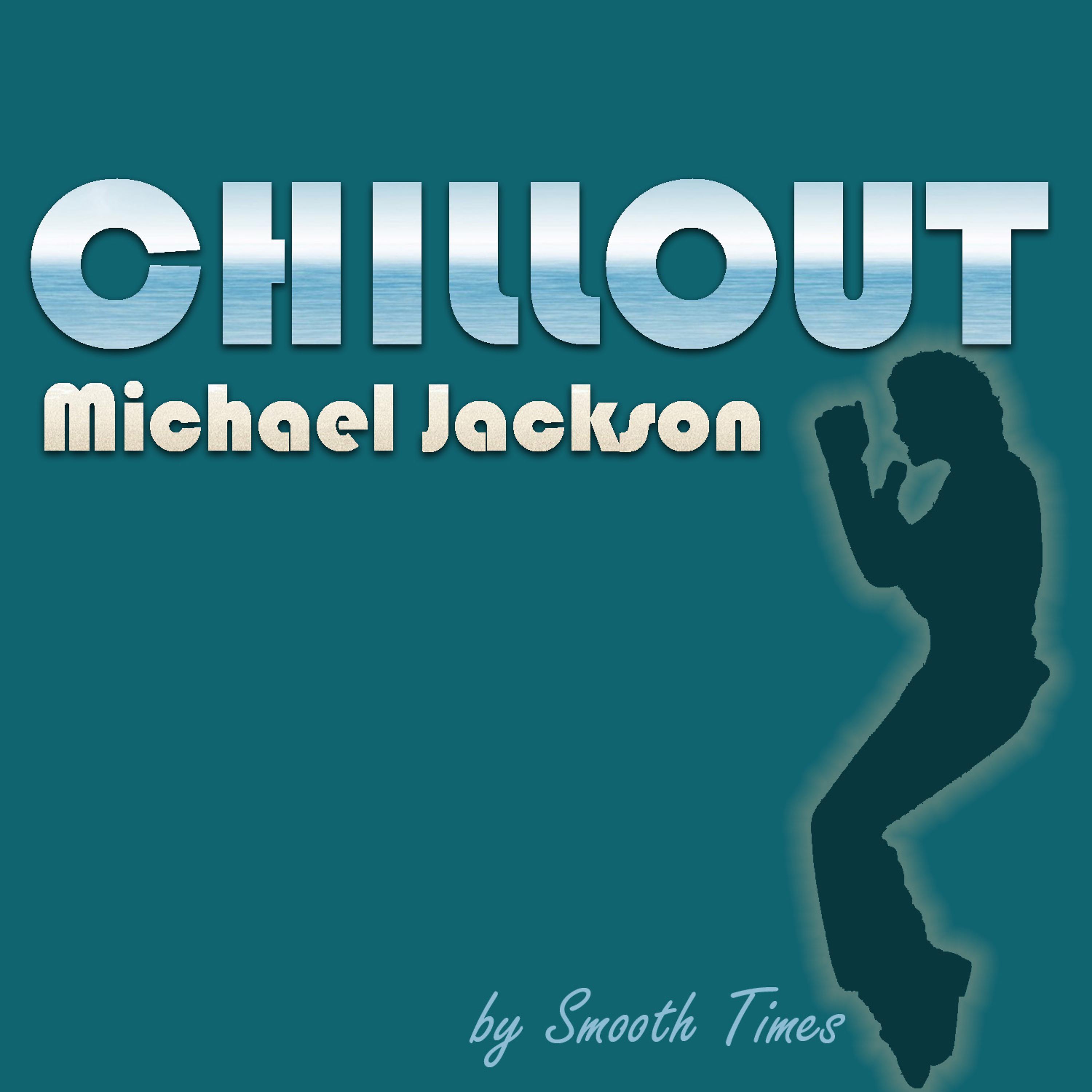 Постер альбома Chillout Michael Jackson