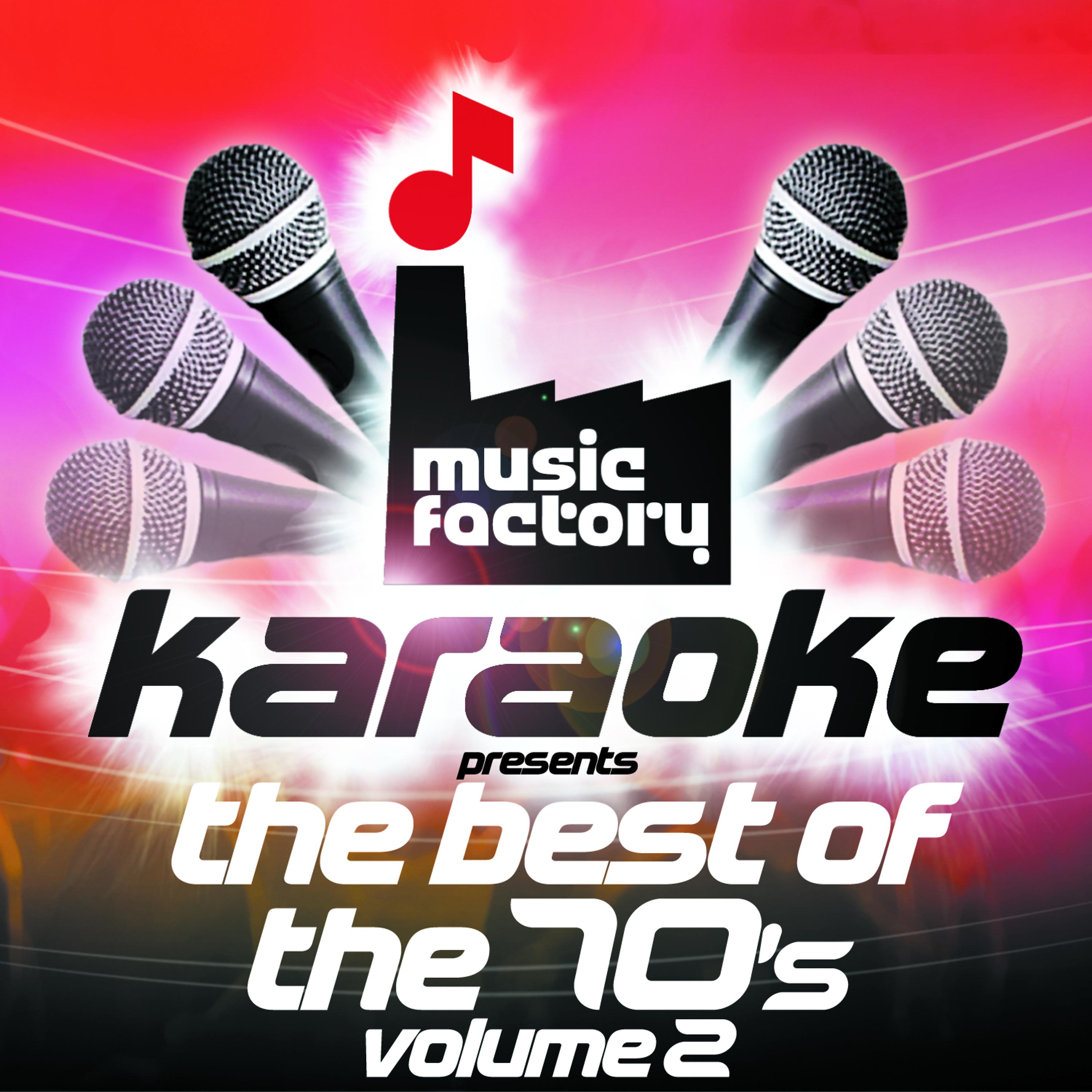 Постер альбома Music Factory Karaoke Presents The Best Of The 70's Volume 2