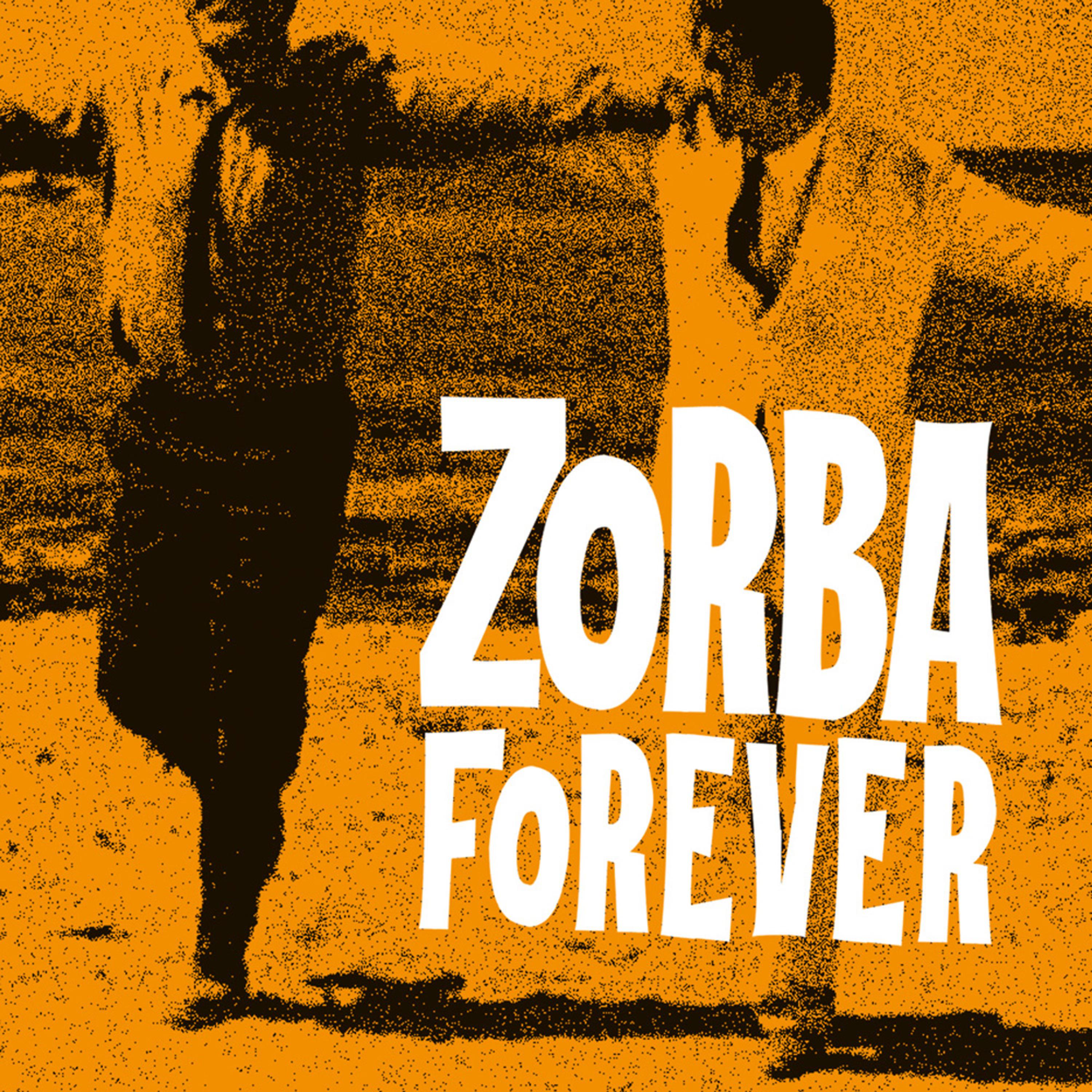 Постер альбома Zorba Forever