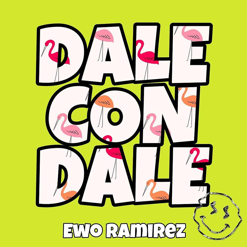 Постер альбома Dale Con Dale