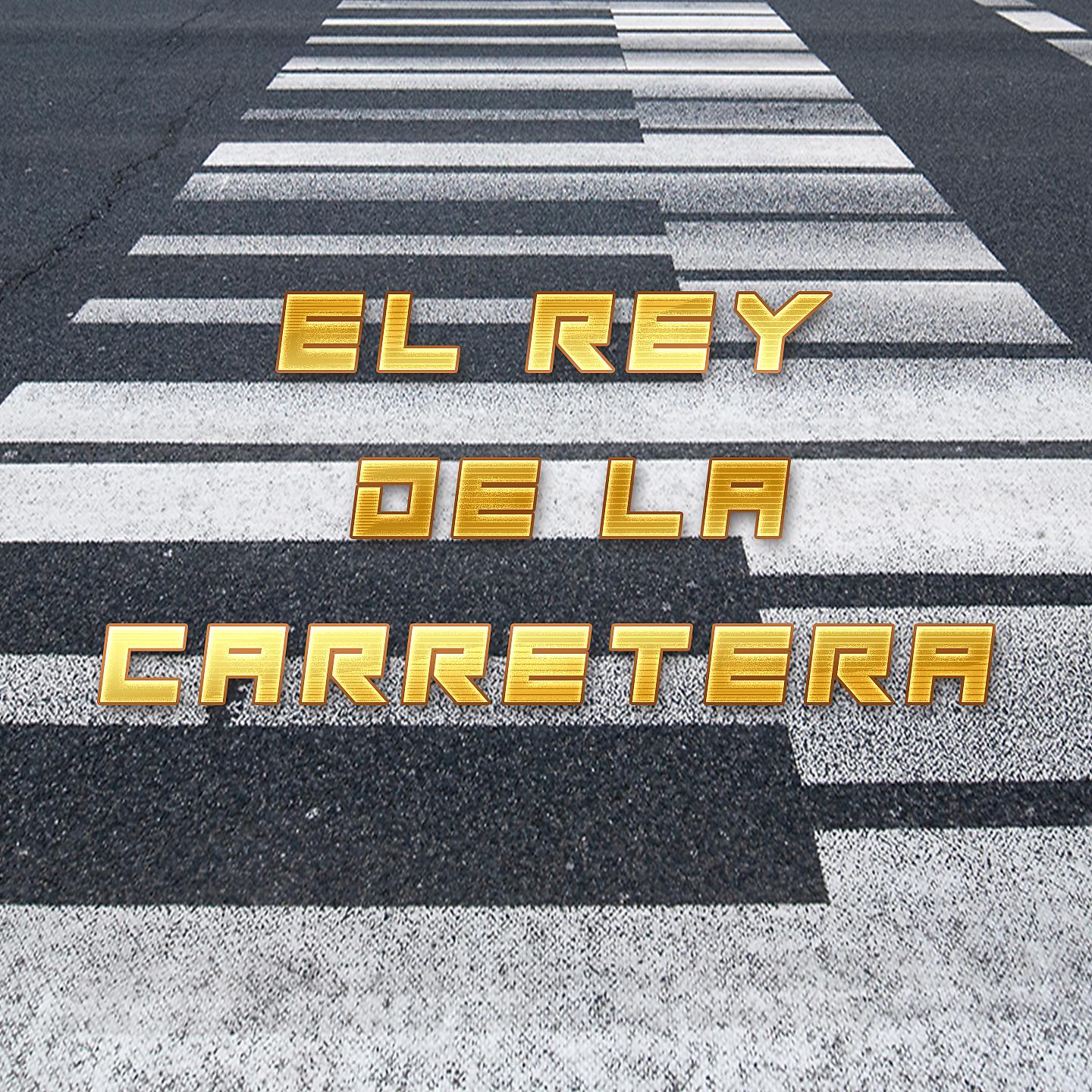 Постер альбома El Rey de la Carretera