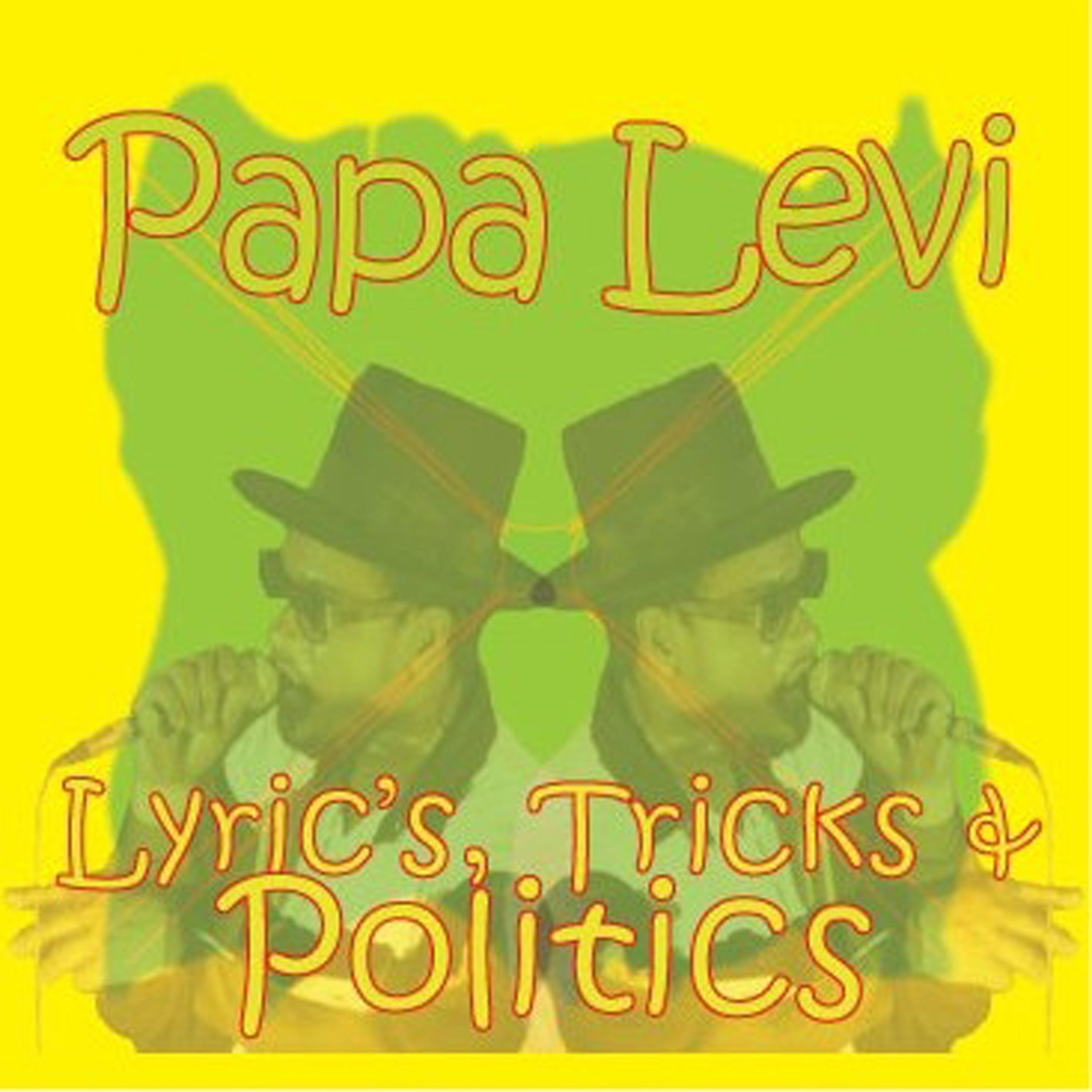 Постер альбома Lyrics, Tricks & Politics