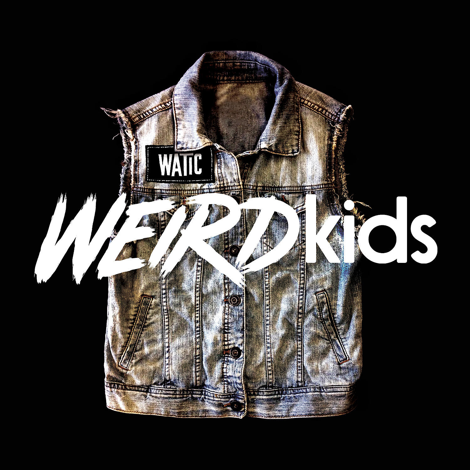 Постер альбома Weird Kids