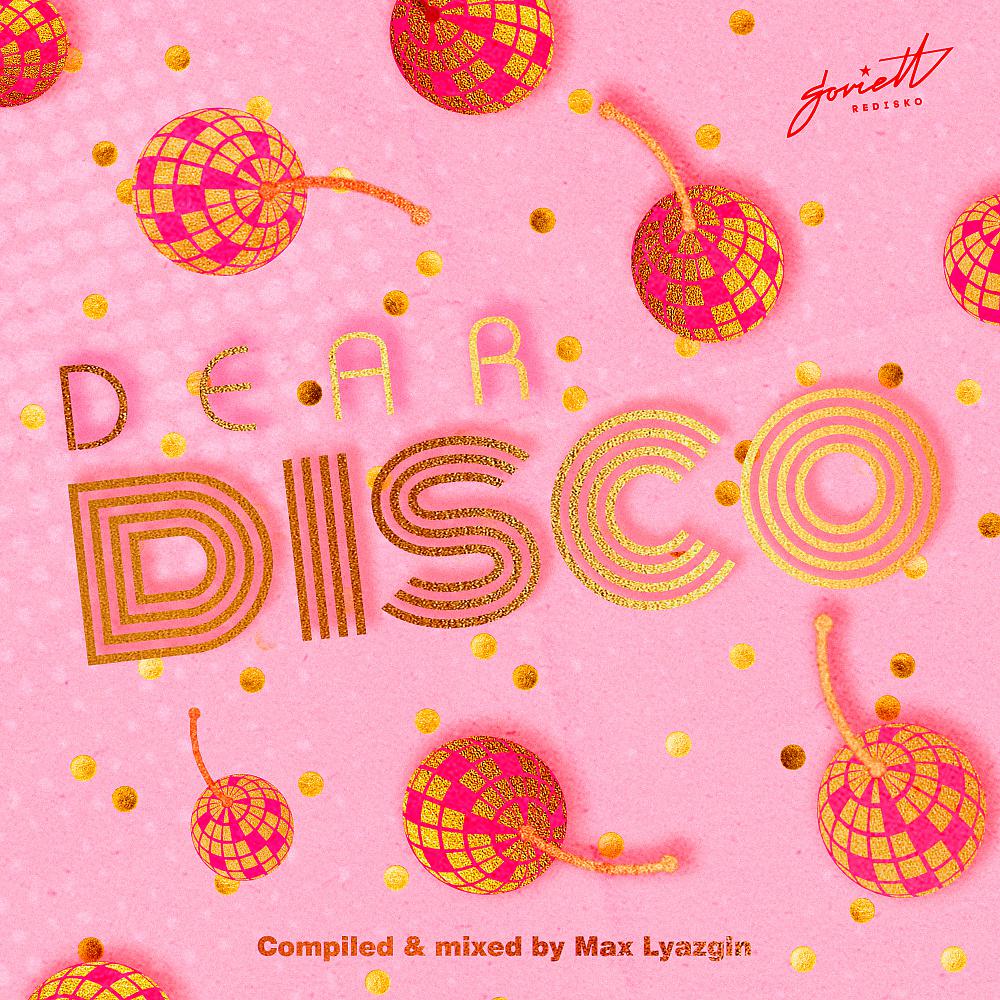 Постер альбома Dear Disco