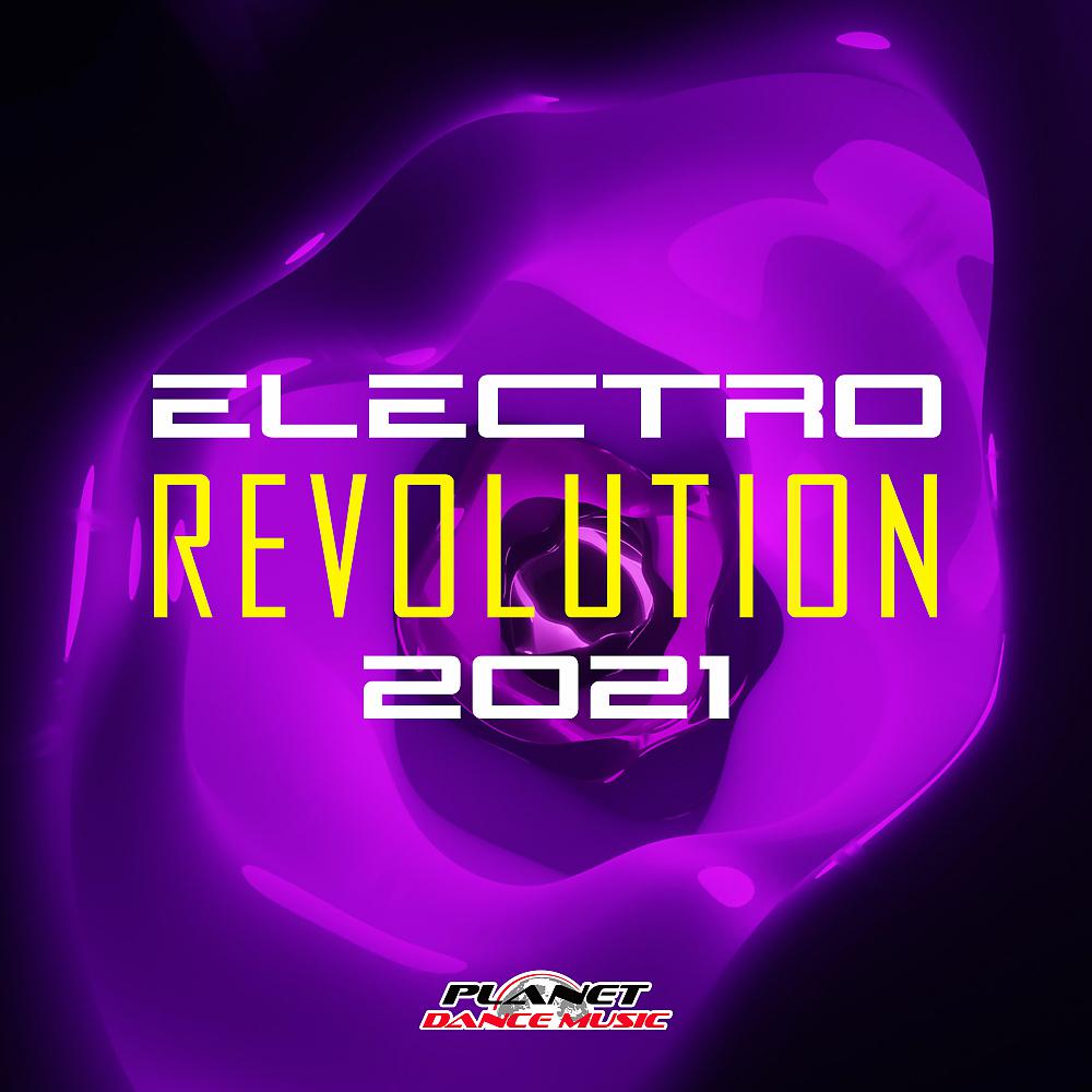 Постер альбома Electro Revolution 2021
