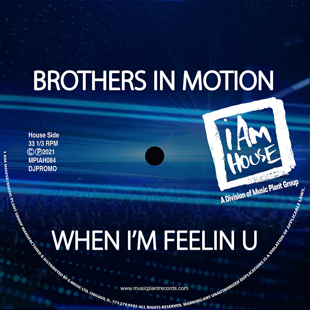 Brothers In Motion - When I'm Feelin U (Da Funk Junkies Jackin House Radio )