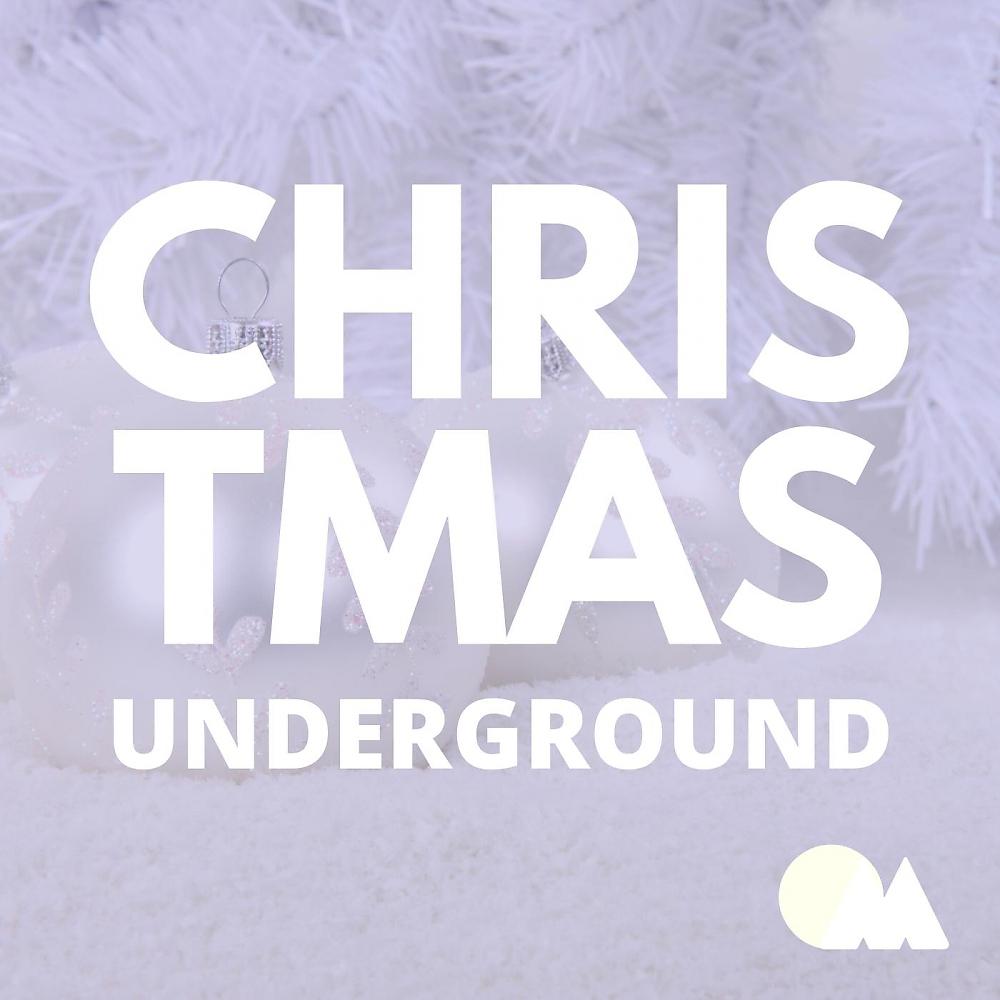 Постер альбома Christmas Underground